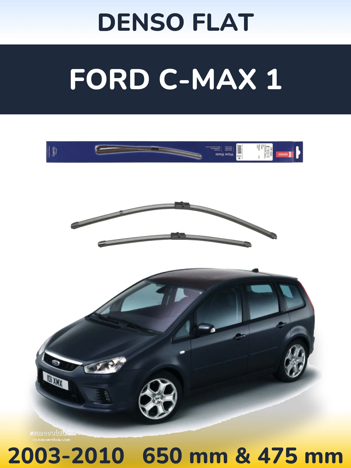 Front wiper blade set Denso Flat 650 & 475 mm for Ford C-MAX 1 2003-2010