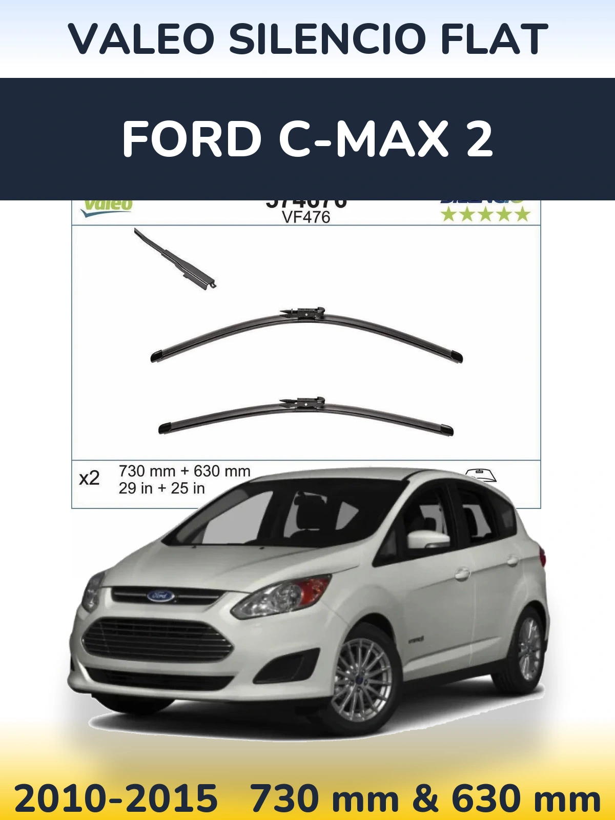 Комплект передніх щіток Valeo Silencio Flat 730 & 630 мм для Ford C-MAX 2 2010-2015