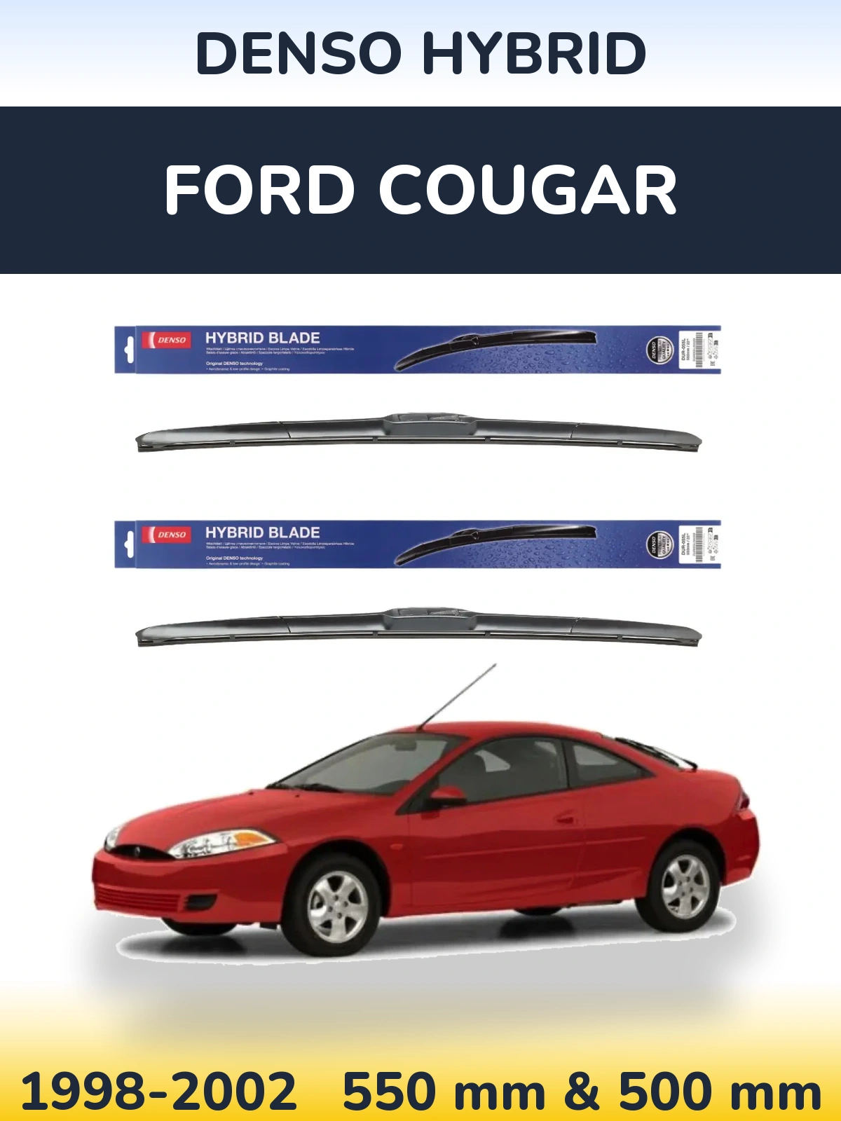 Front wiper blade set Denso Hybrid 550 & 500 mm for Ford Cougar 1998-2002