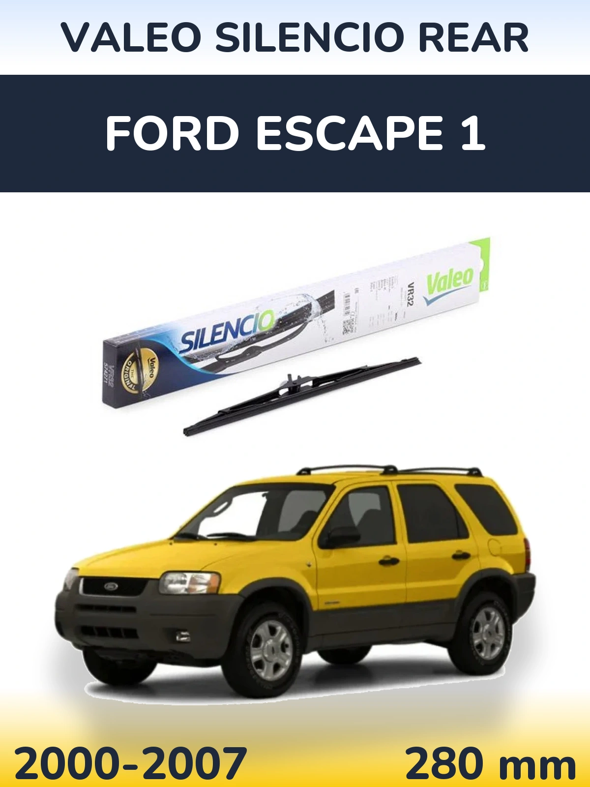 Задня щітка Valeo Silencio Rear 280 мм для Ford Escape 1 2000-2007