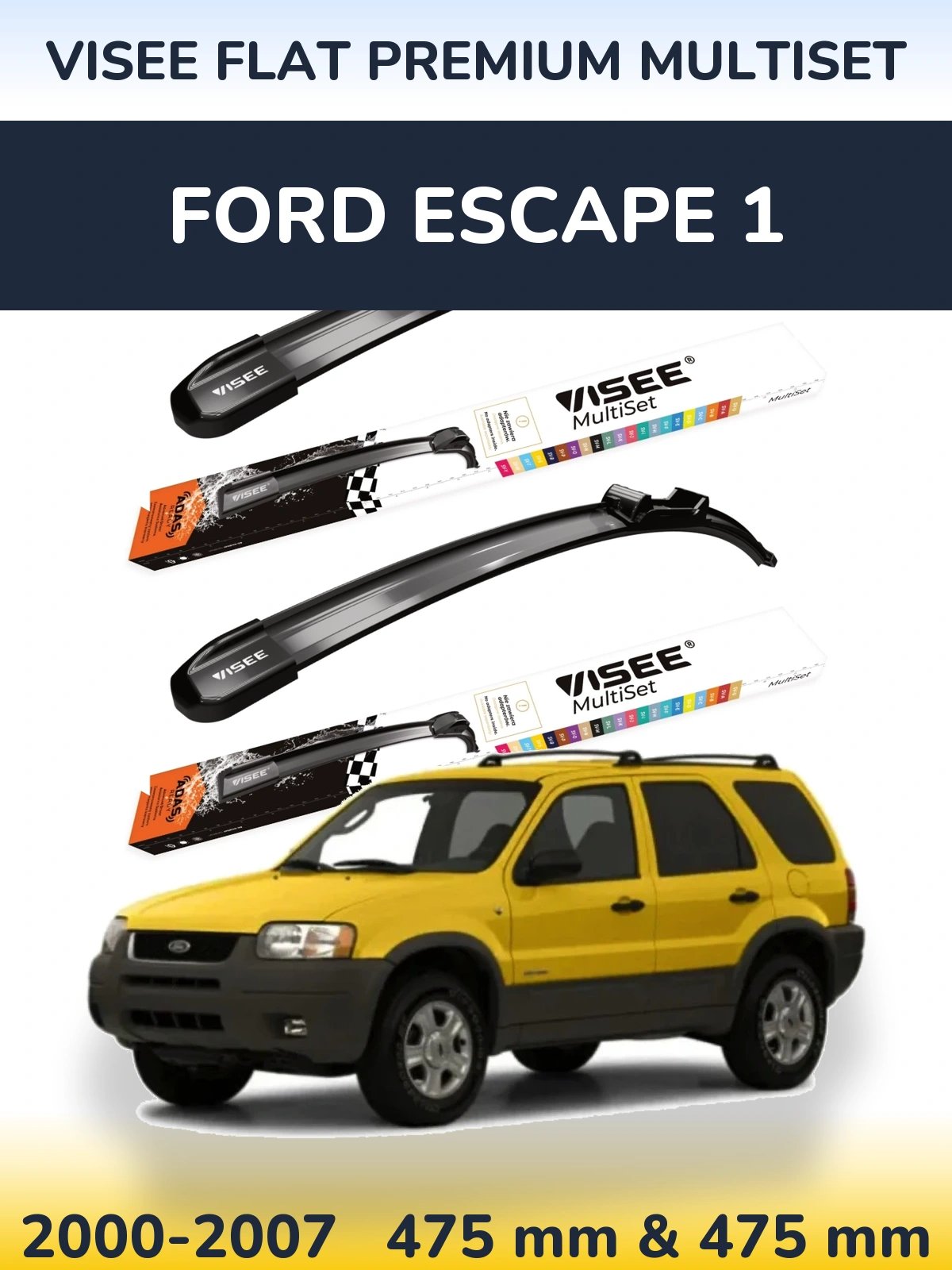 Front wiper blade set VISEE FLAT PREMIUM MultiSet 475 & 475 mm for Ford Escape 1 2000-2007
