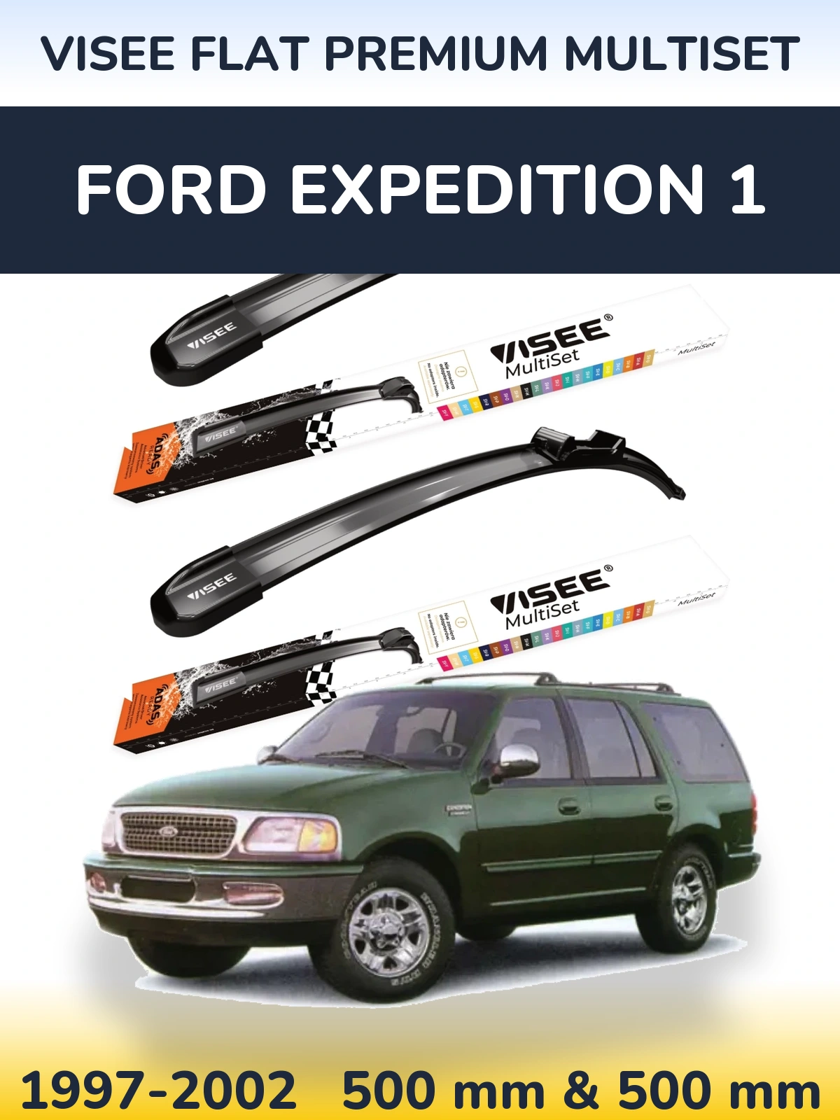 Front wiper blade set VISEE FLAT PREMIUM MultiSet 500 & 500 mm for Ford Expedition 1 1997-2002