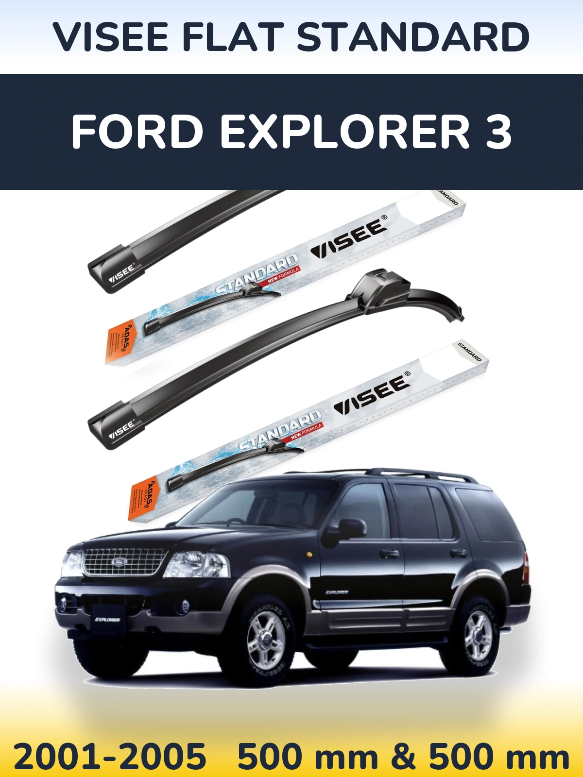 Комплект передних дворников VISEE FLAT STANDARD 500 & 500 мм для Ford Explorer 3 2001-2005