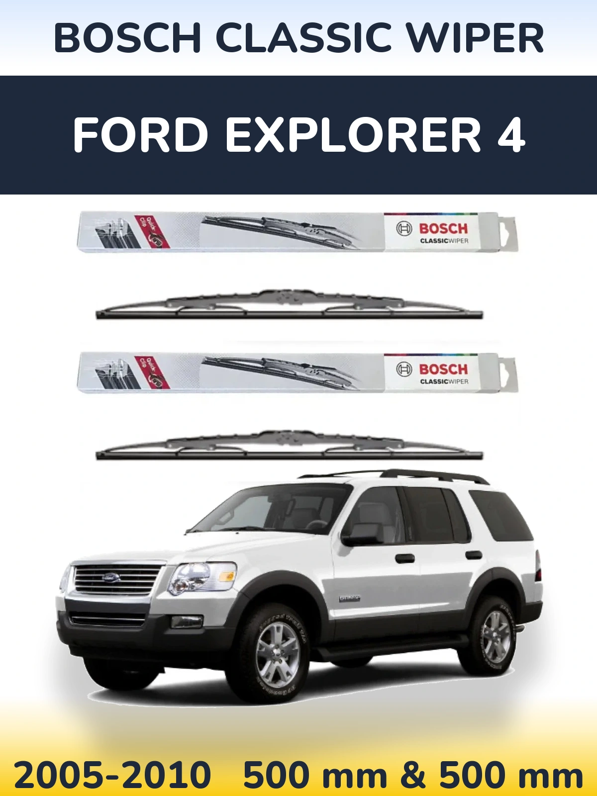 Комплект передних дворников BOSCH Classic Wiper 500 & 500 мм для Ford Explorer 4 2005-2010