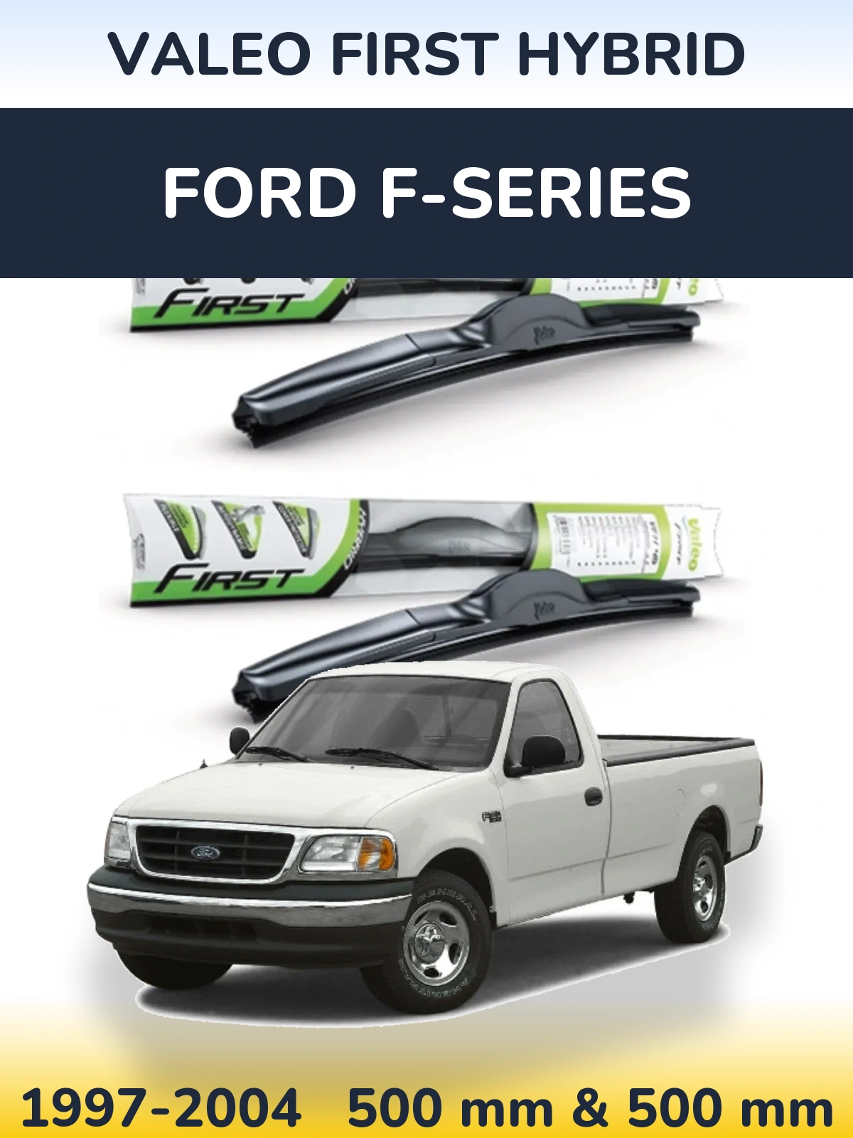 Комплект передних дворников Valeo First Hybrid 500 & 500 мм для Ford F-series 1997-2004