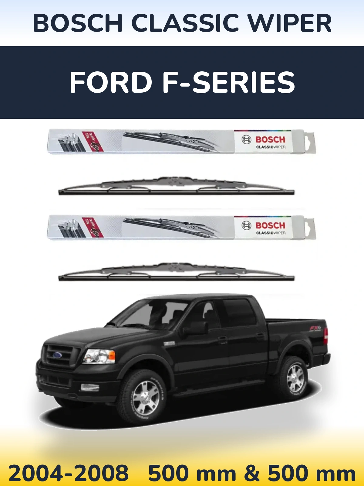 Front wiper blade set BOSCH Classic Wiper 500 & 500 mm for Ford F-series 2004-2008