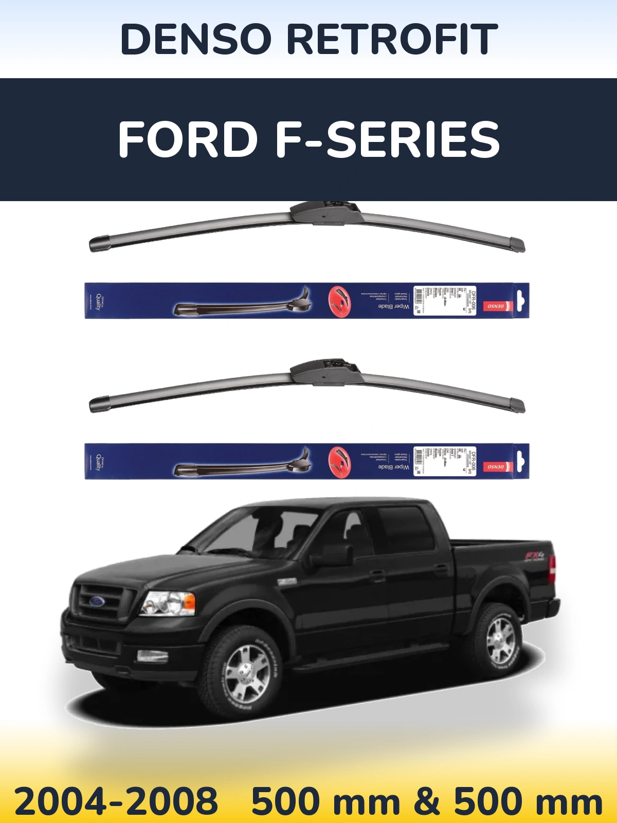 Front wiper blade set Denso Retrofit 500 & 500 mm for Ford F-series 2004-2008