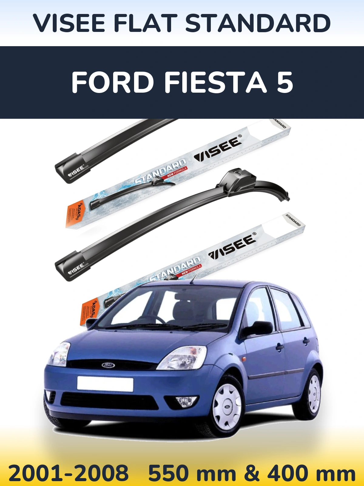 Комплект передних дворников VISEE FLAT STANDARD 550 & 400 мм для Ford Fiesta 5 2001-2008