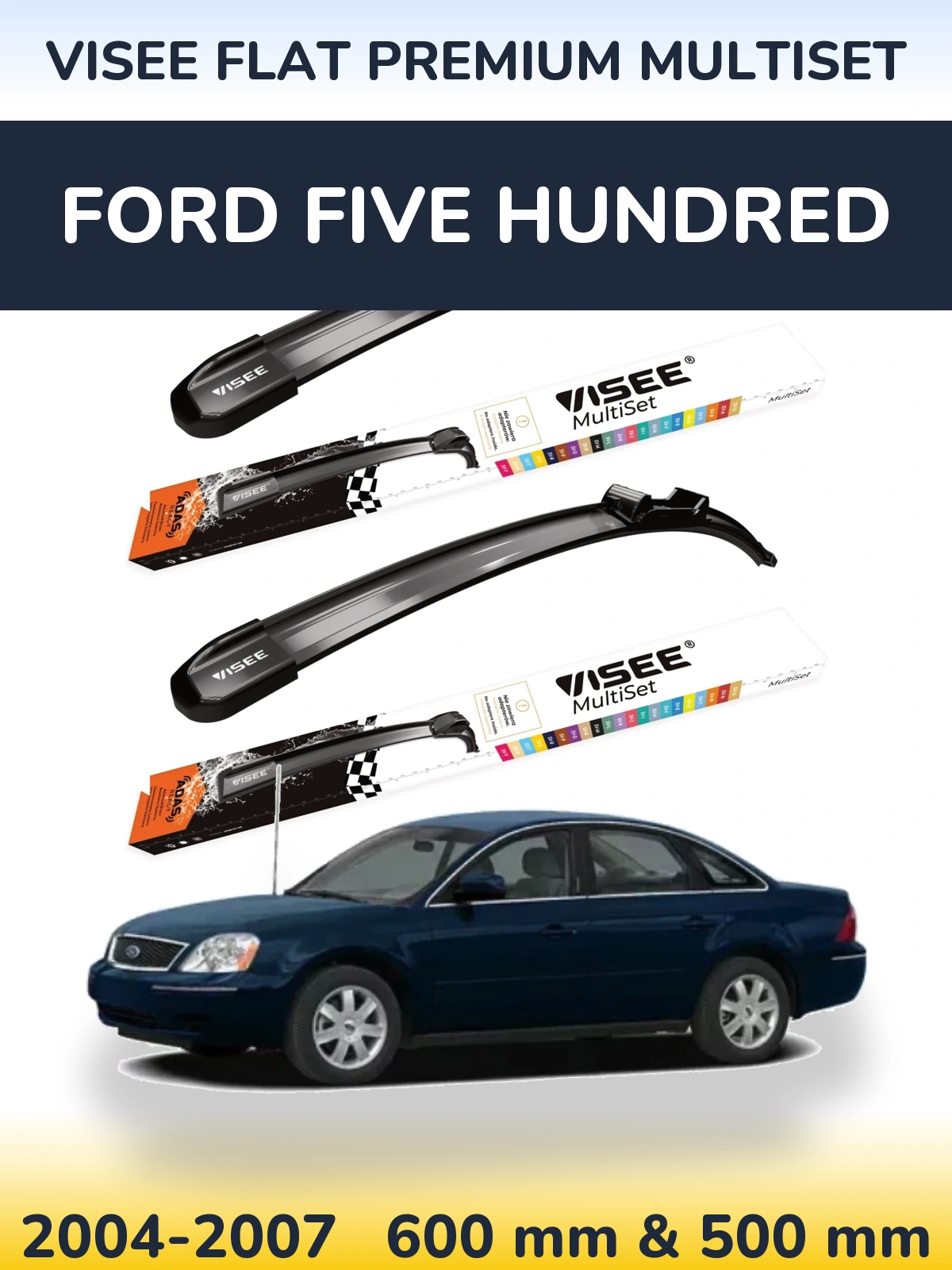 Front wiper blade set VISEE FLAT PREMIUM MultiSet 600 & 500 mm for Ford Five Hundred 2004-2007
