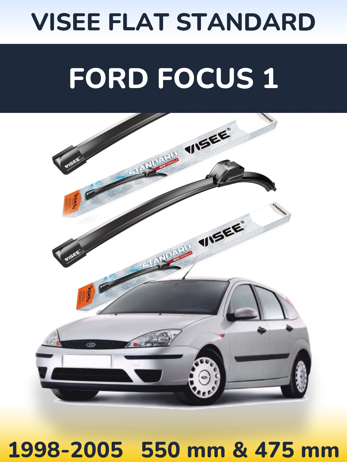 Front wiper blade set VISEE FLAT STANDARD 550 & 475 mm for Ford Focus 1 1998-2005