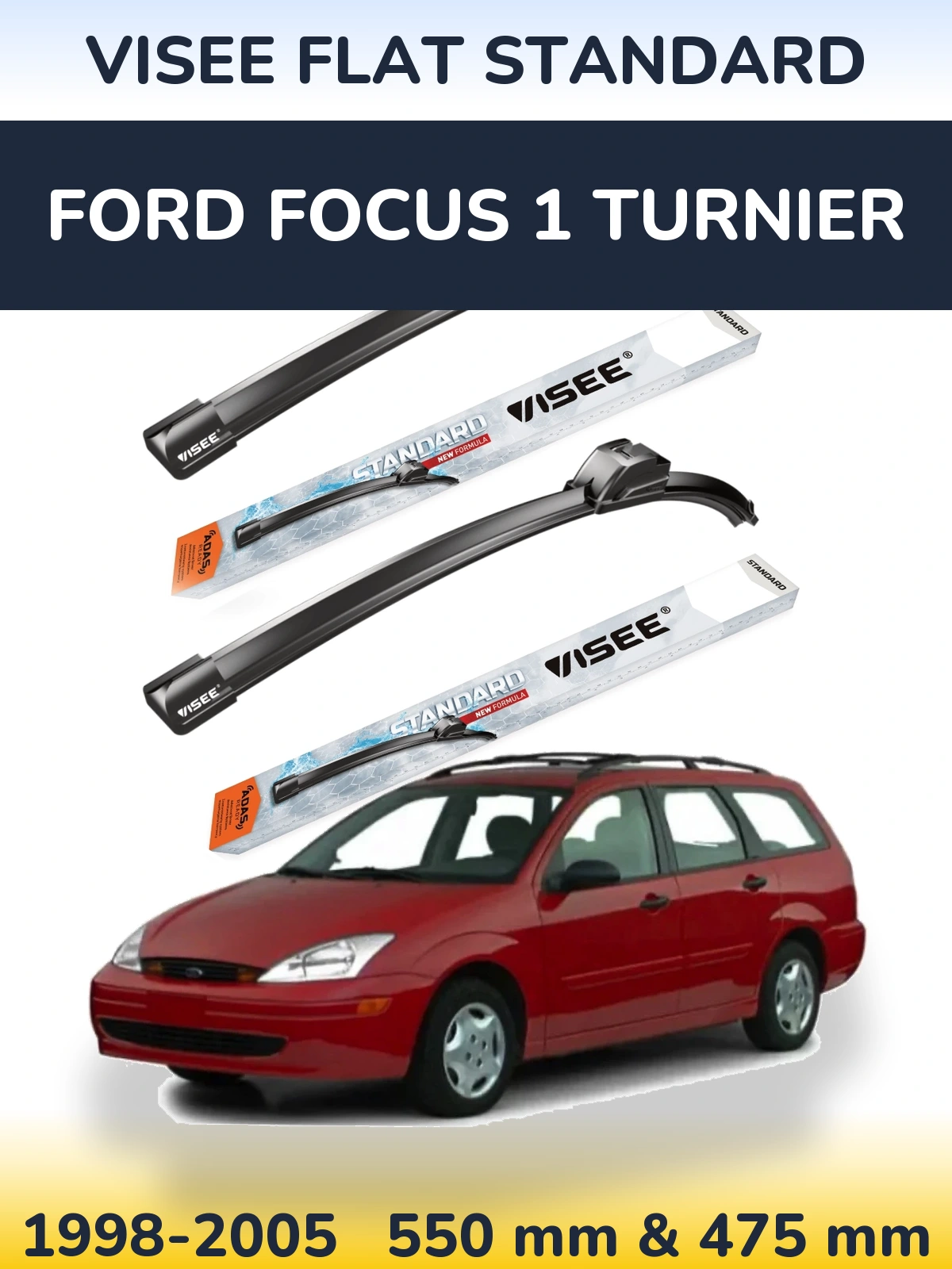 Front wiper blade set VISEE FLAT STANDARD 550 & 475 mm for Ford Focus 1 Turnier 1998-2005