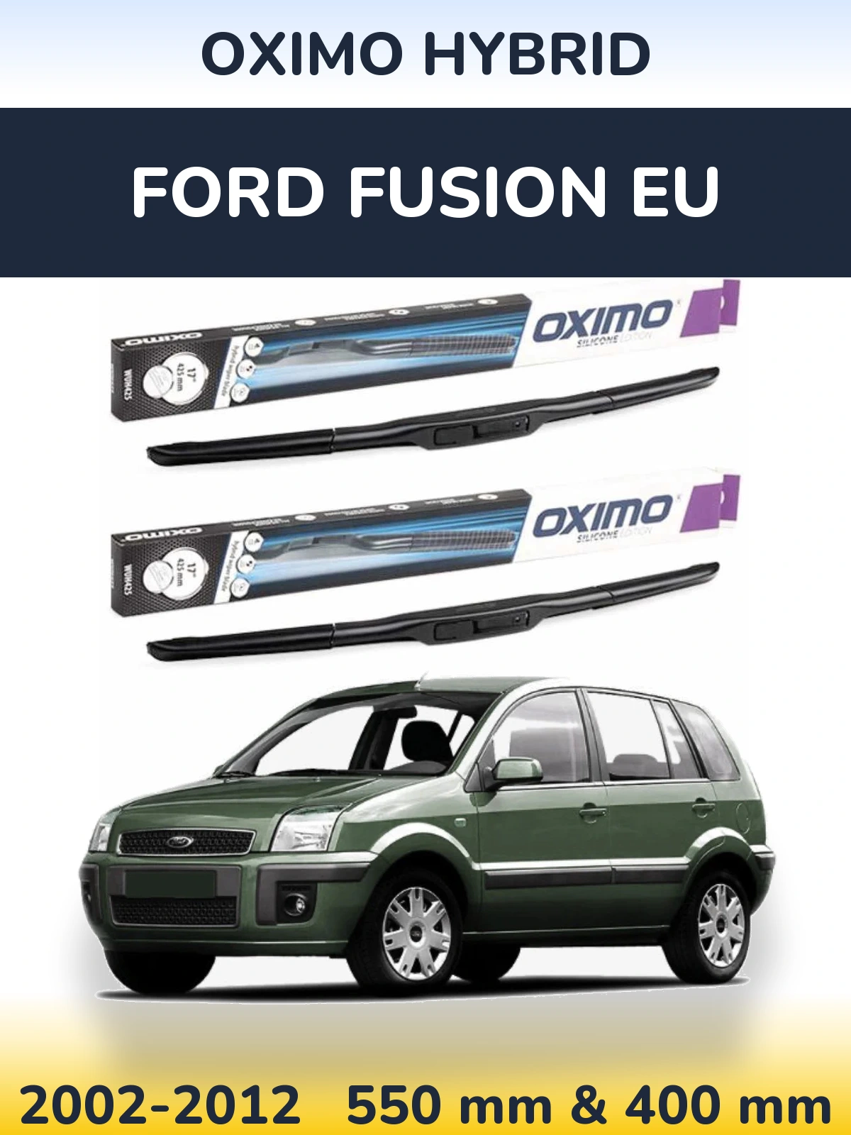 Комплект передних дворников Oximo Hybrid 550 & 400 мм для Ford Fusion EU 2002-2012