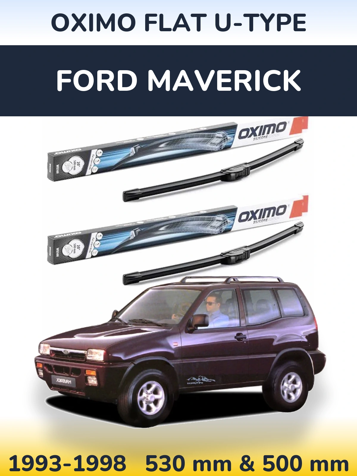 Front wiper blade set Oximo Flat U-type 530 & 500 mm for Ford Maverick 1993-1998