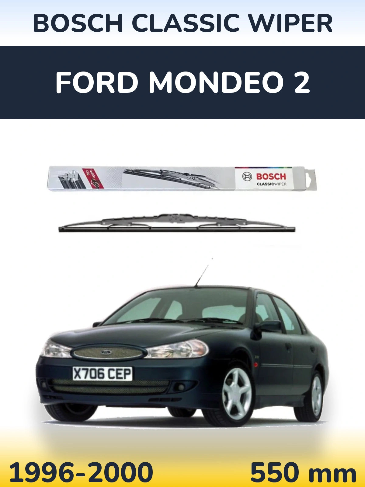 Rear wiper blade BOSCH Classic Wiper 550 mm for Ford Mondeo 2 1996-2000