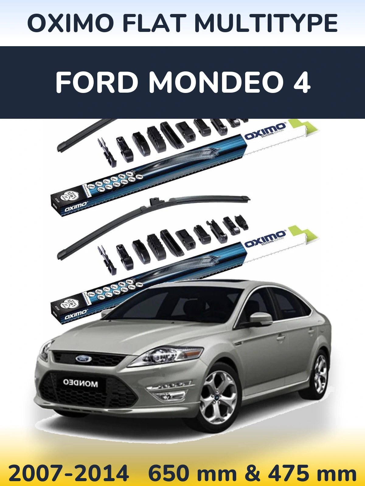 Комплект передніх щіток Oximo Flat MultiТипe 650 & 475 мм для Ford Mondeo 4 2007-2014