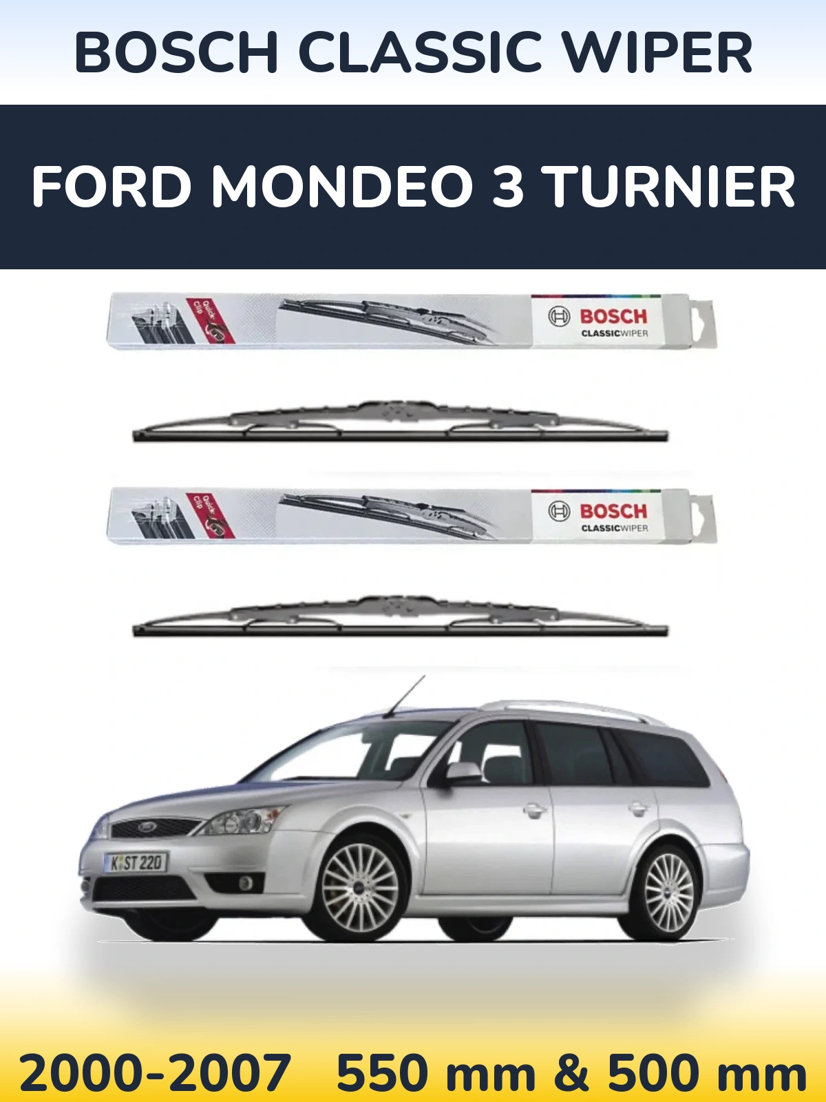 Комплект передніх щіток BOSCH Classic Wiper 550 & 500 мм для Ford Mondeo 3 Turnier 2000-2007