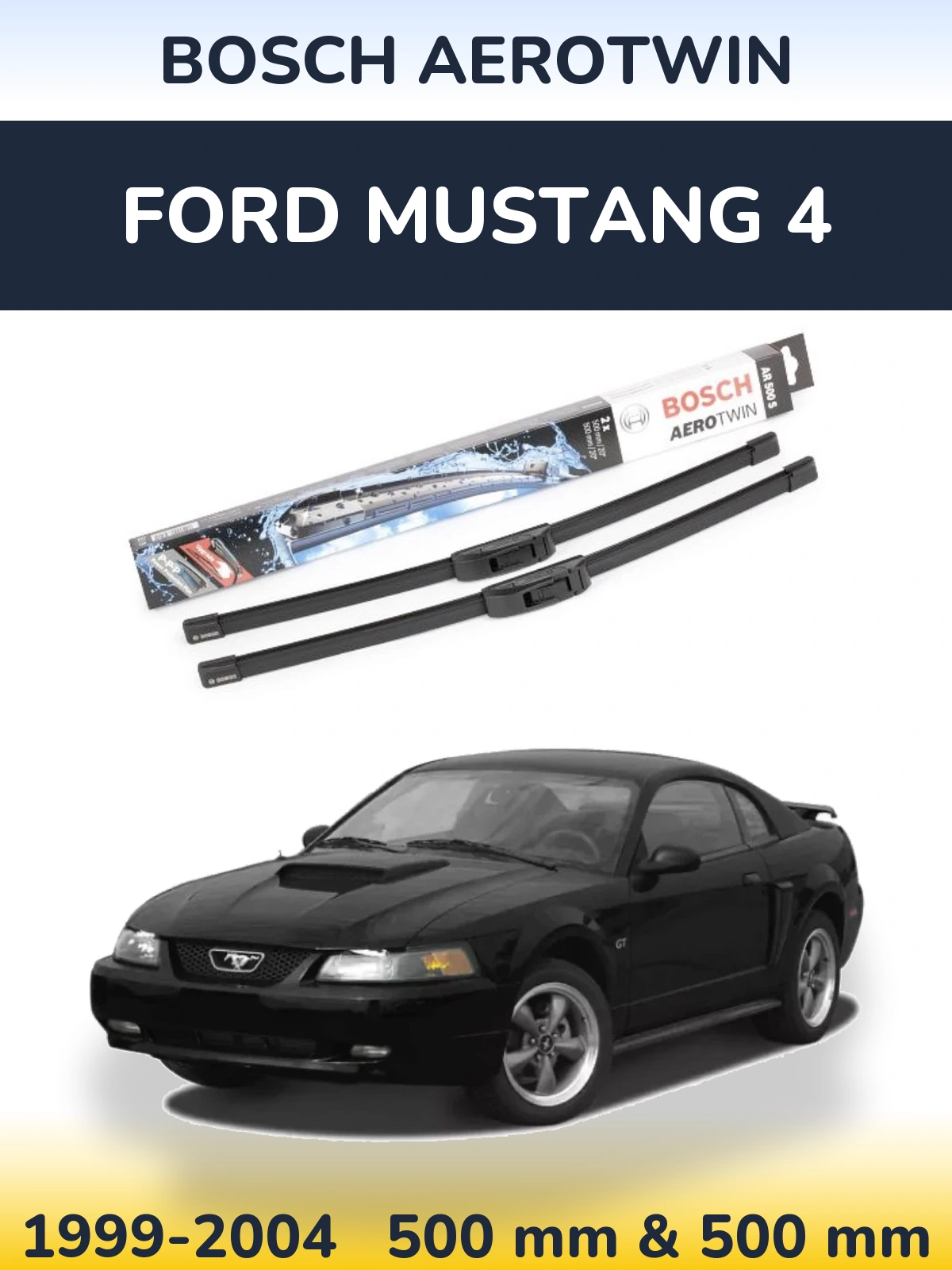 Комплект передніх щіток BOSCH AeroTwin 500 & 500 мм для Ford Mustang 4 1999-2004