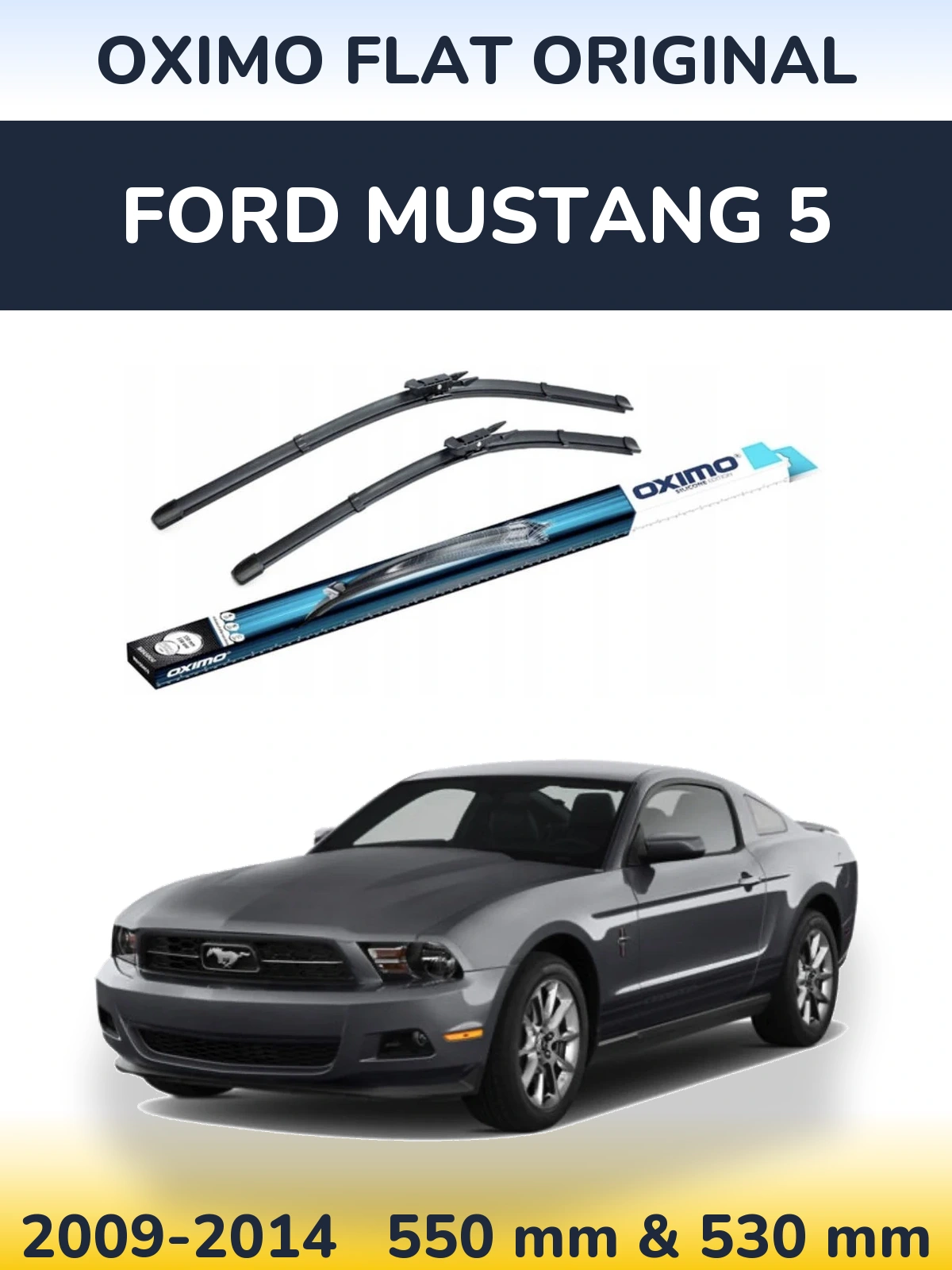 Front wiper blade set Oximo Flat Original 550 & 530 mm for Ford Mustang 5 2009-2014