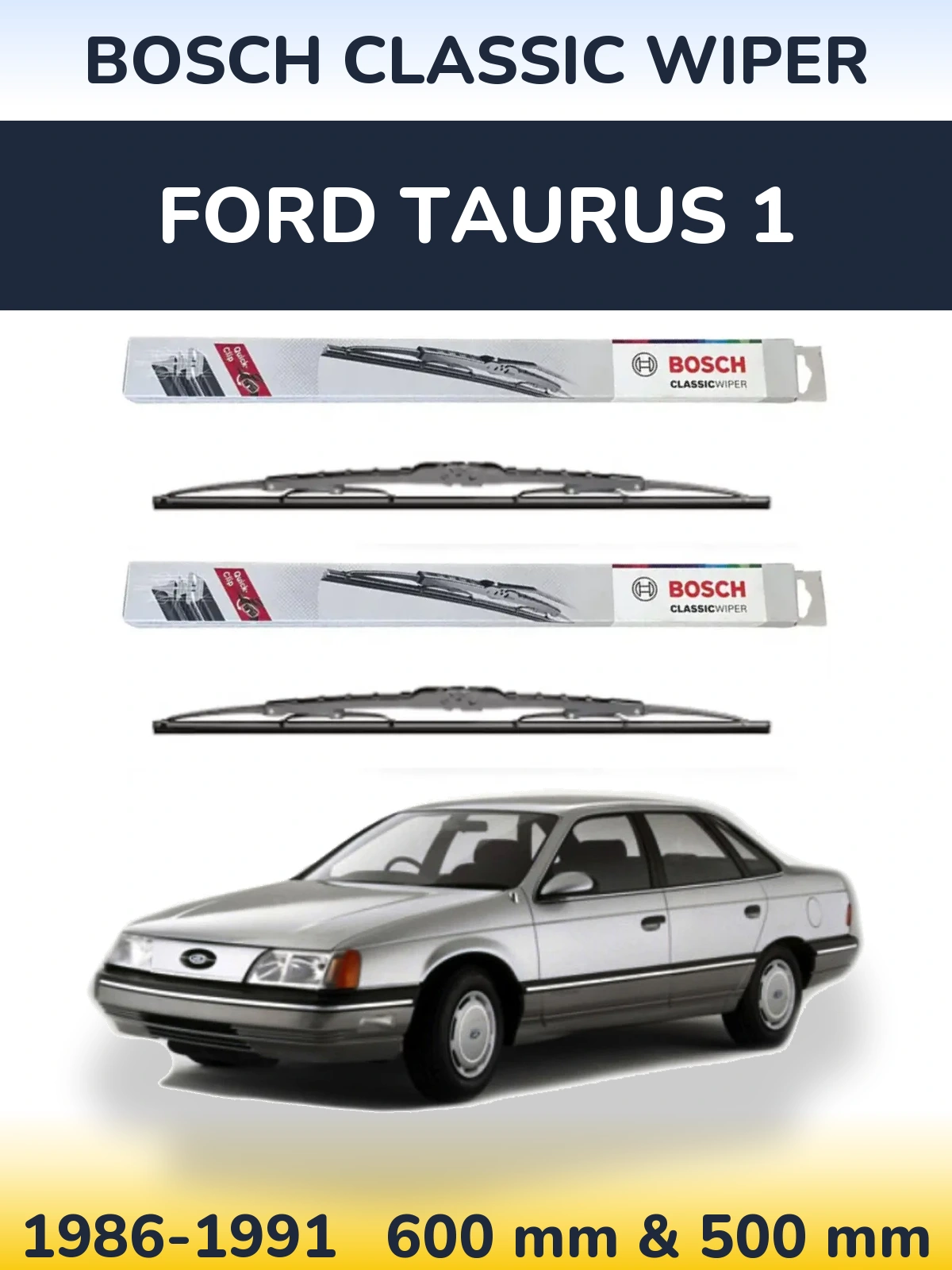 Front wiper blade set BOSCH Classic Wiper 600 & 500 mm for Ford Taurus 1 1986-1991