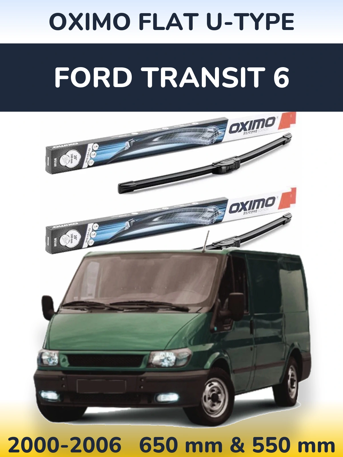 Front wiper blade set Oximo Flat U-type 650 & 550 mm for Ford Transit 6 2000-2006
