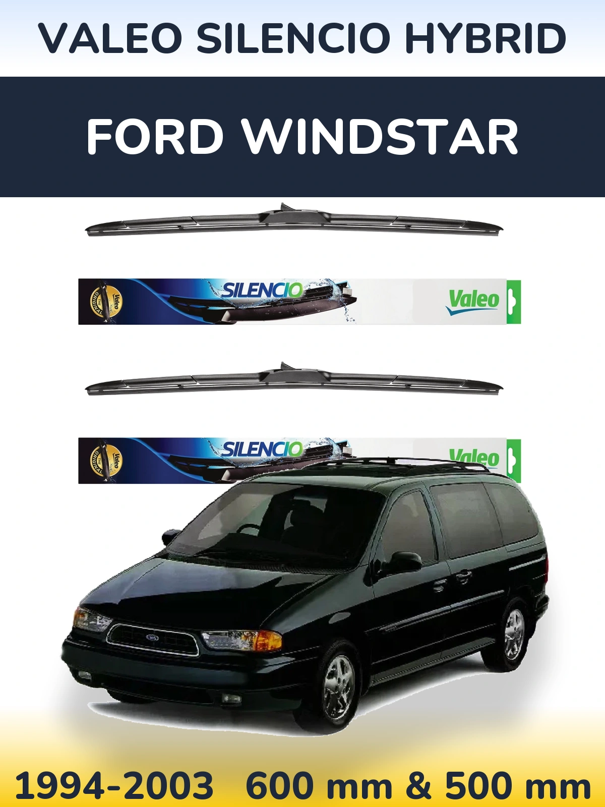Front wiper blade set Valeo Silencio Hybrid 600 & 500 mm for Ford Windstar 1994-2003