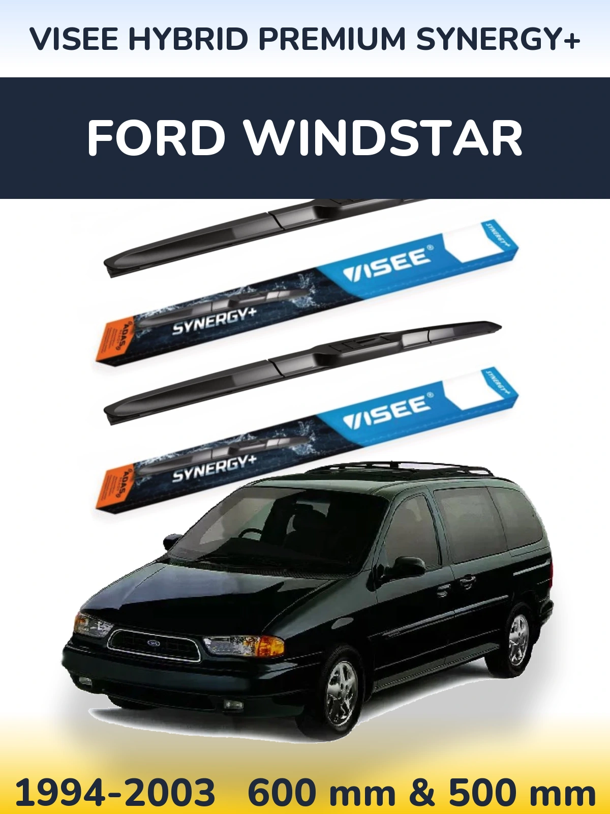 Комплект передніх щіток VISEE HYBRID PREMIUM SYNERGY+ 600 & 500 мм для Ford Windstar 1994-2003