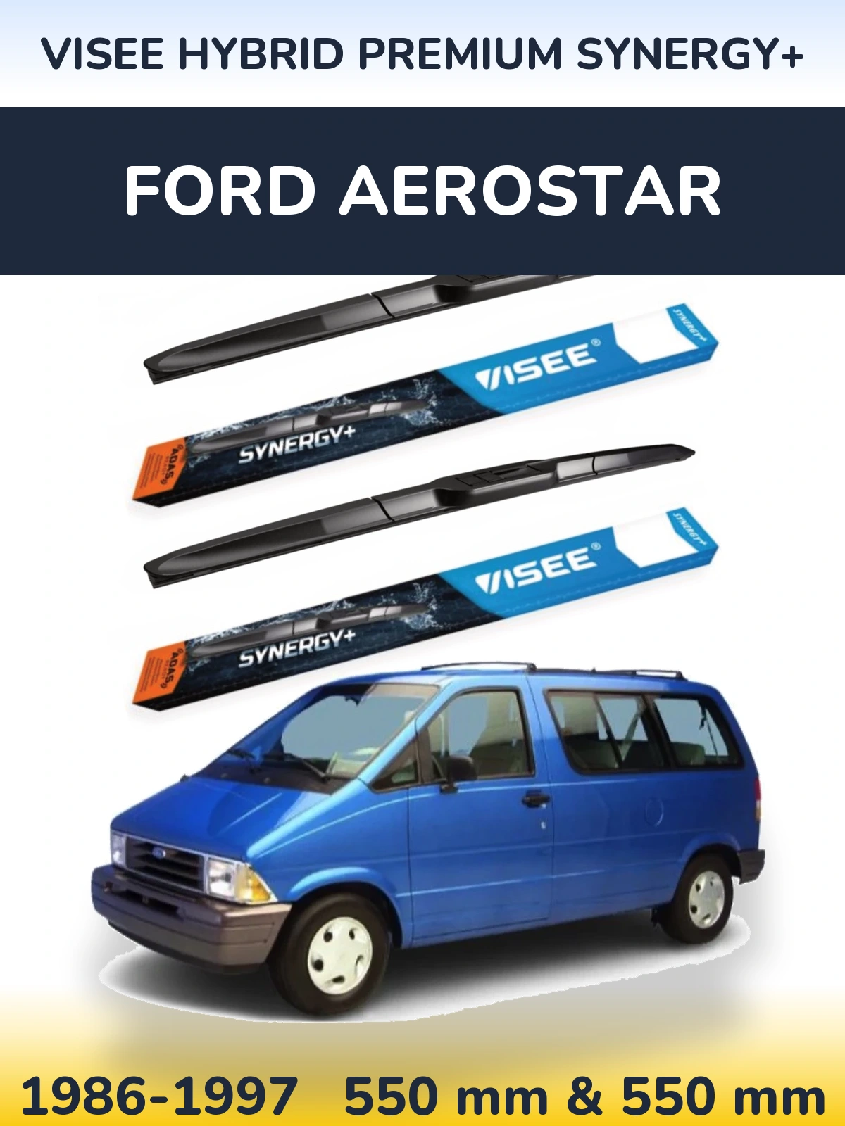 Front wiper blade set VISEE HYBRID PREMIUM SYNERGY+ 550 & 550 mm for Ford Aerostar 1986-1997
