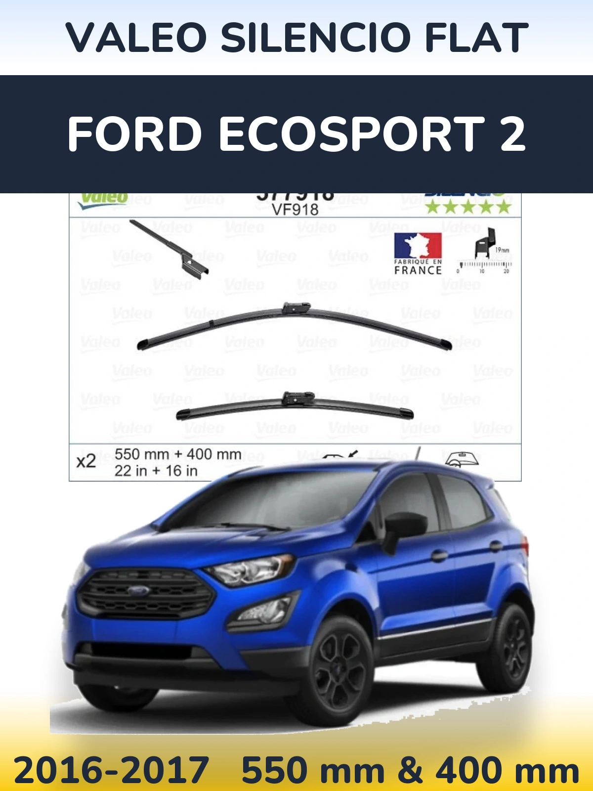 Front wiper blade set Valeo Silencio Flat 550 & 400 mm for Ford EcoSport 2 2016-2017