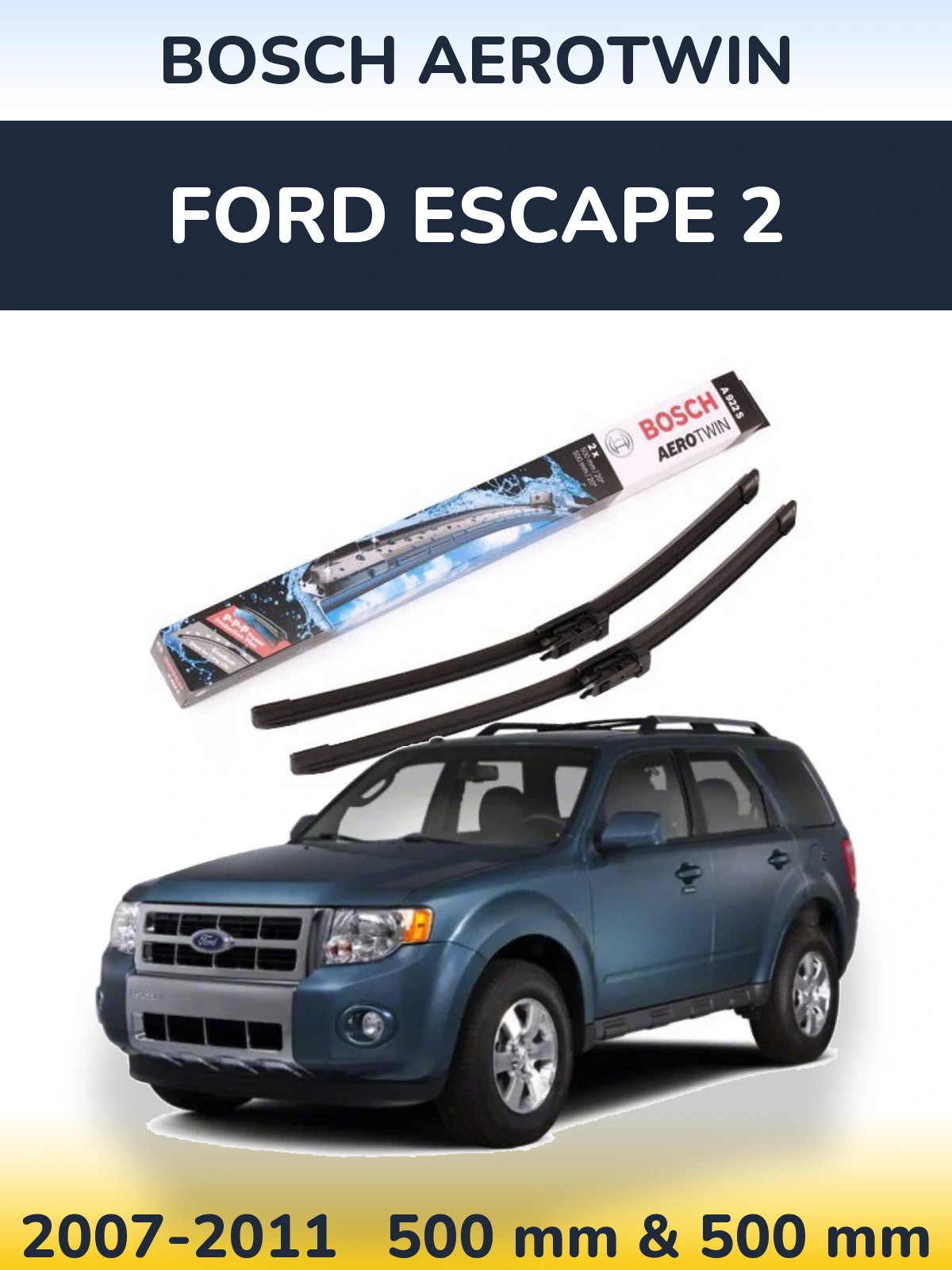 Front wiper blade set BOSCH AeroTwin 500 & 500 mm for Ford Escape 2 2007-2011