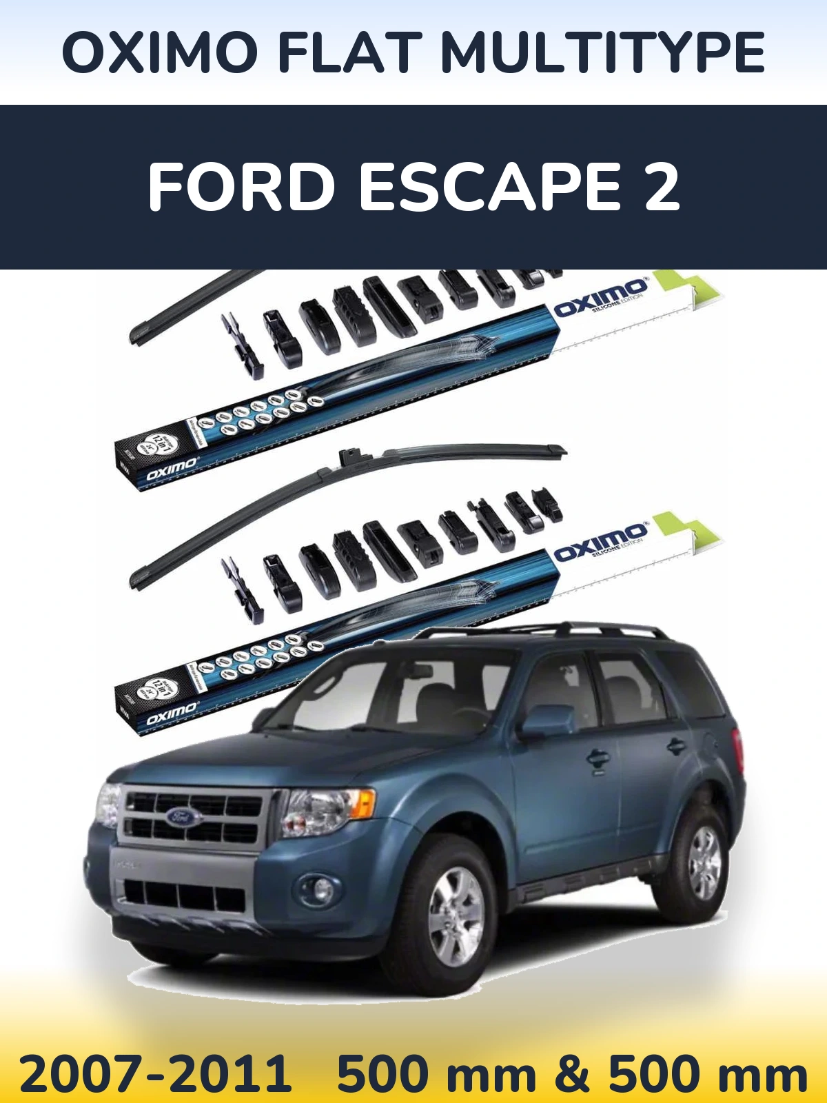 Front wiper blade set Oximo Flat MultiTypee 500 & 500 mm for Ford Escape 2 2007-2011