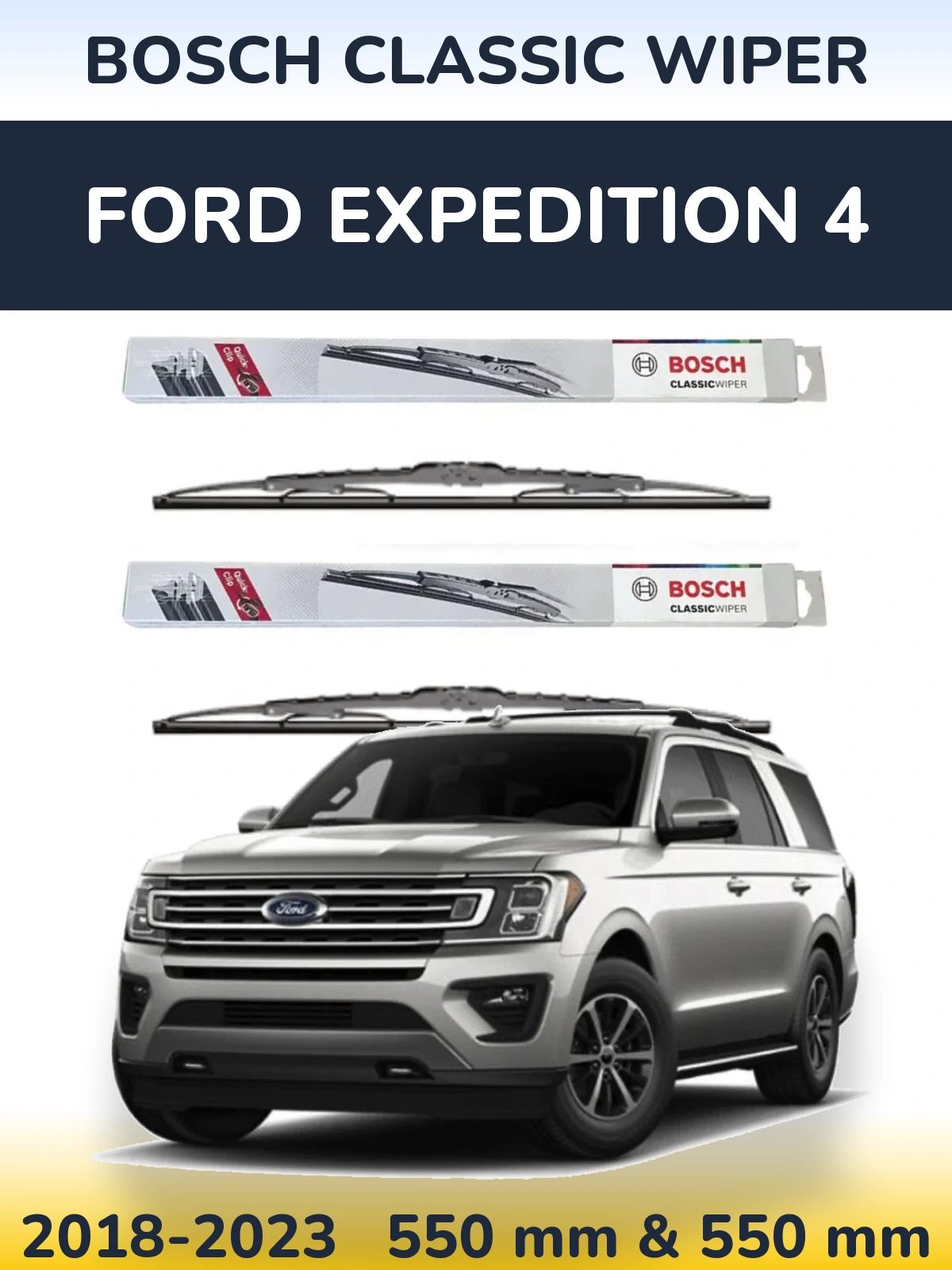 Комплект передніх щіток BOSCH Classic Wiper 550 & 550 мм для Ford Expedition 4 2018-2023