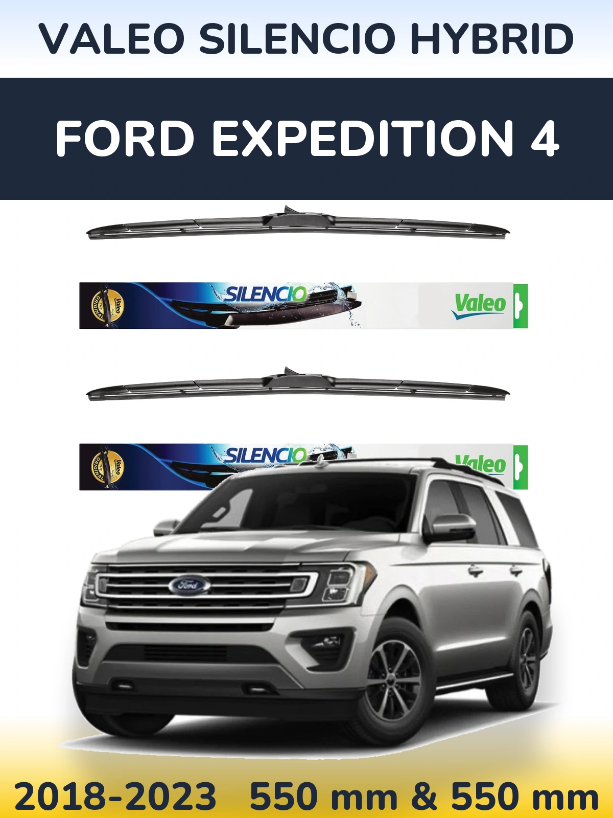 Front wiper blade set Valeo Silencio Hybrid 550 & 550 mm for Ford Expedition 4 2018-2023