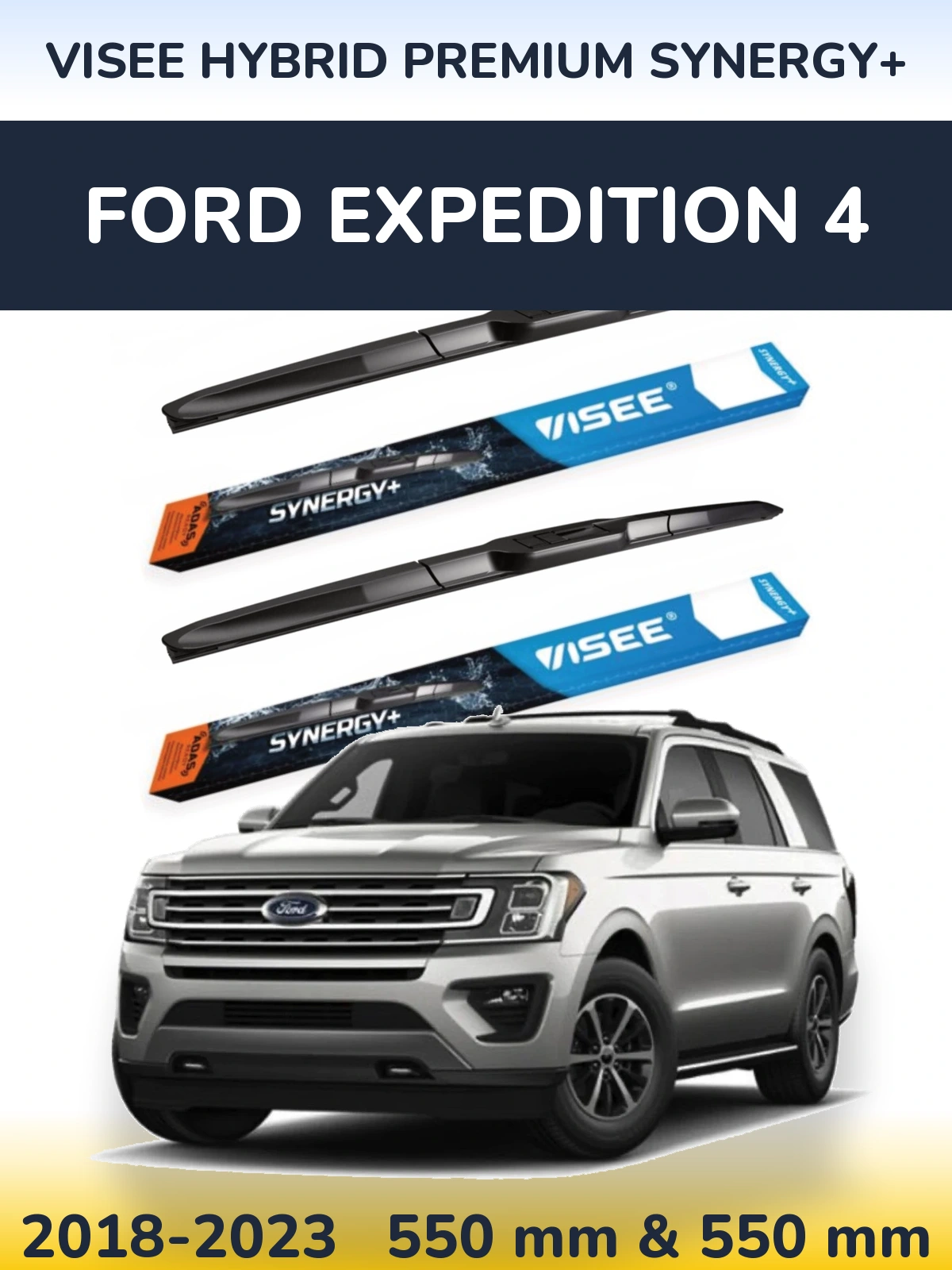 Комплект передніх щіток VISEE HYBRID PREMIUM SYNERGY+ 550 & 550 мм для Ford Expedition 4 2018-2023