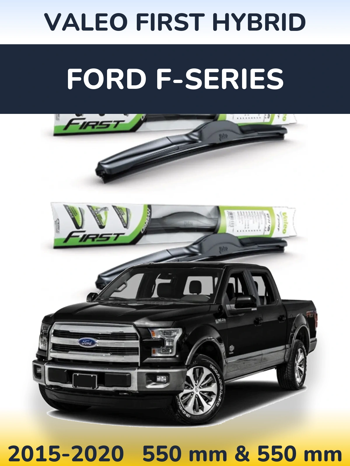 Комплект передних дворников Valeo First Hybrid 550 & 550 мм для Ford F-series 2015-2020