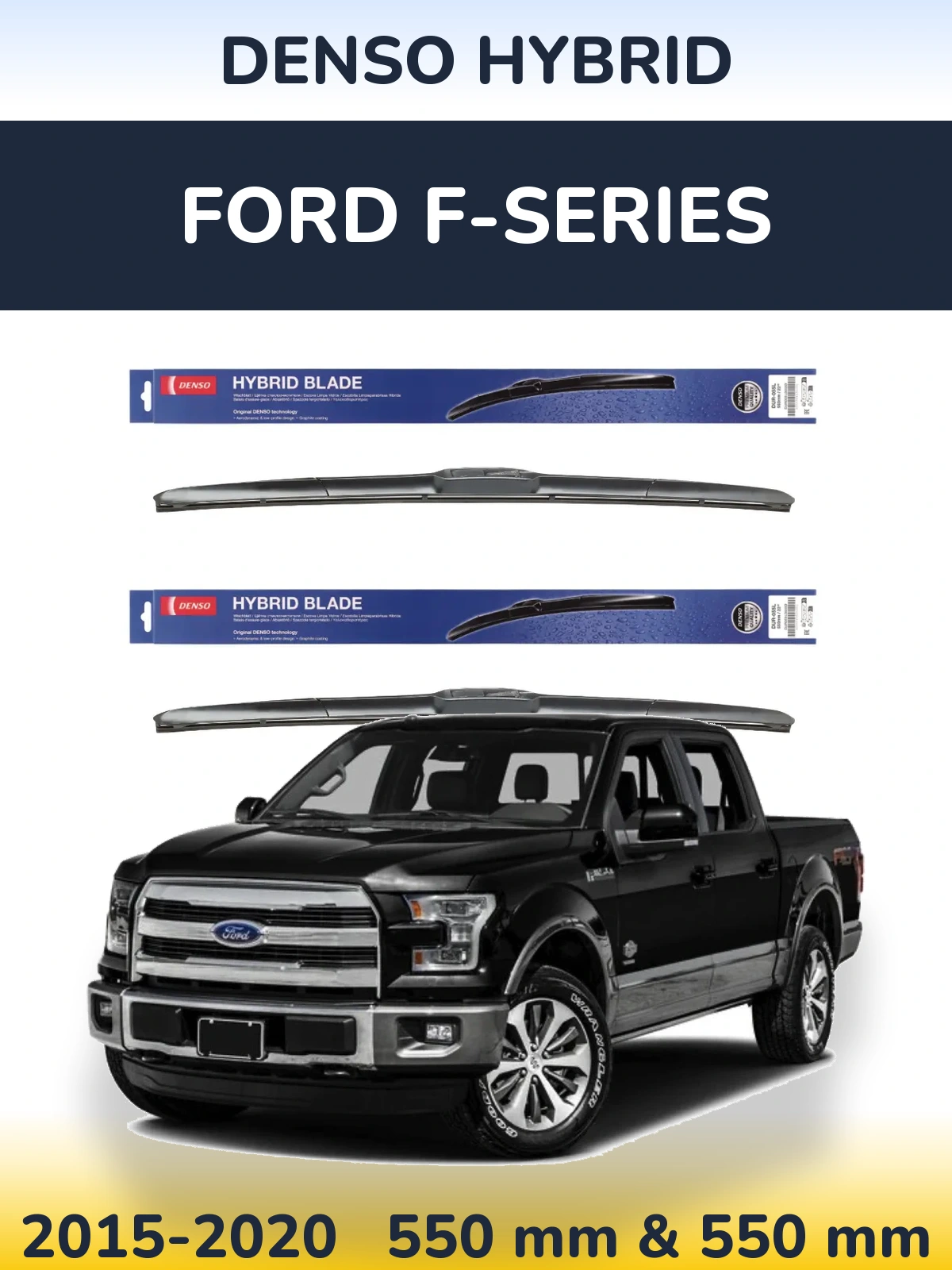 Комплект передних дворников Denso Hybrid 550 & 550 мм для Ford F-series 2015-2020