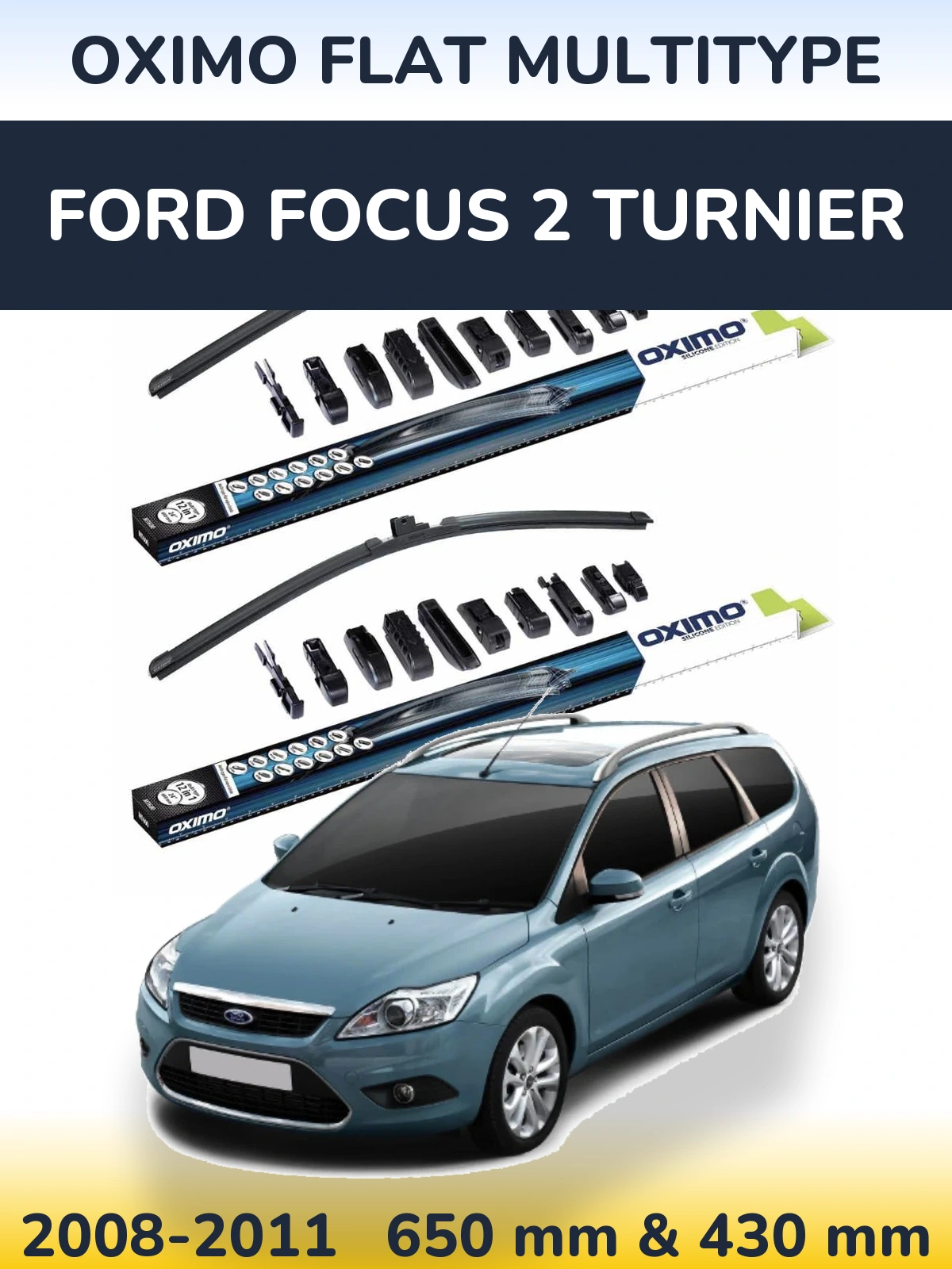 Комплект передних дворников Oximo Flat MultiТипe 650 & 430 мм для Ford Focus 2 Turnier 2008-2011