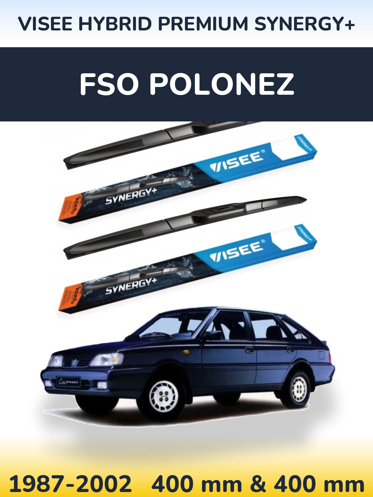 Комплект передніх щіток VISEE HYBRID PREMIUM SYNERGY+ 400 & 400 мм для FSO Polonez 1987-2002