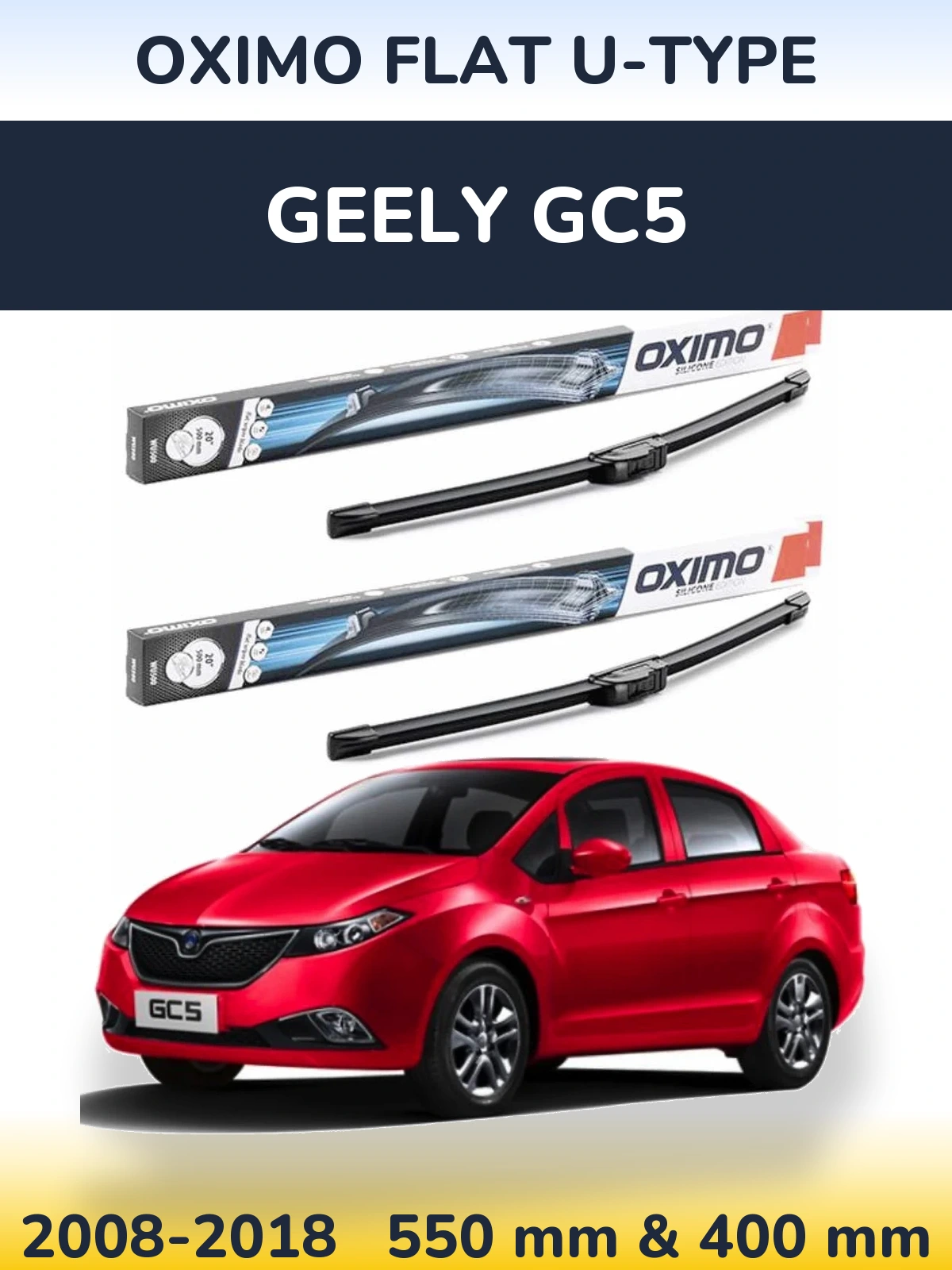 Front wiper blade set Oximo Flat U-type 550 & 400 mm for Geely GC5 2008-2018