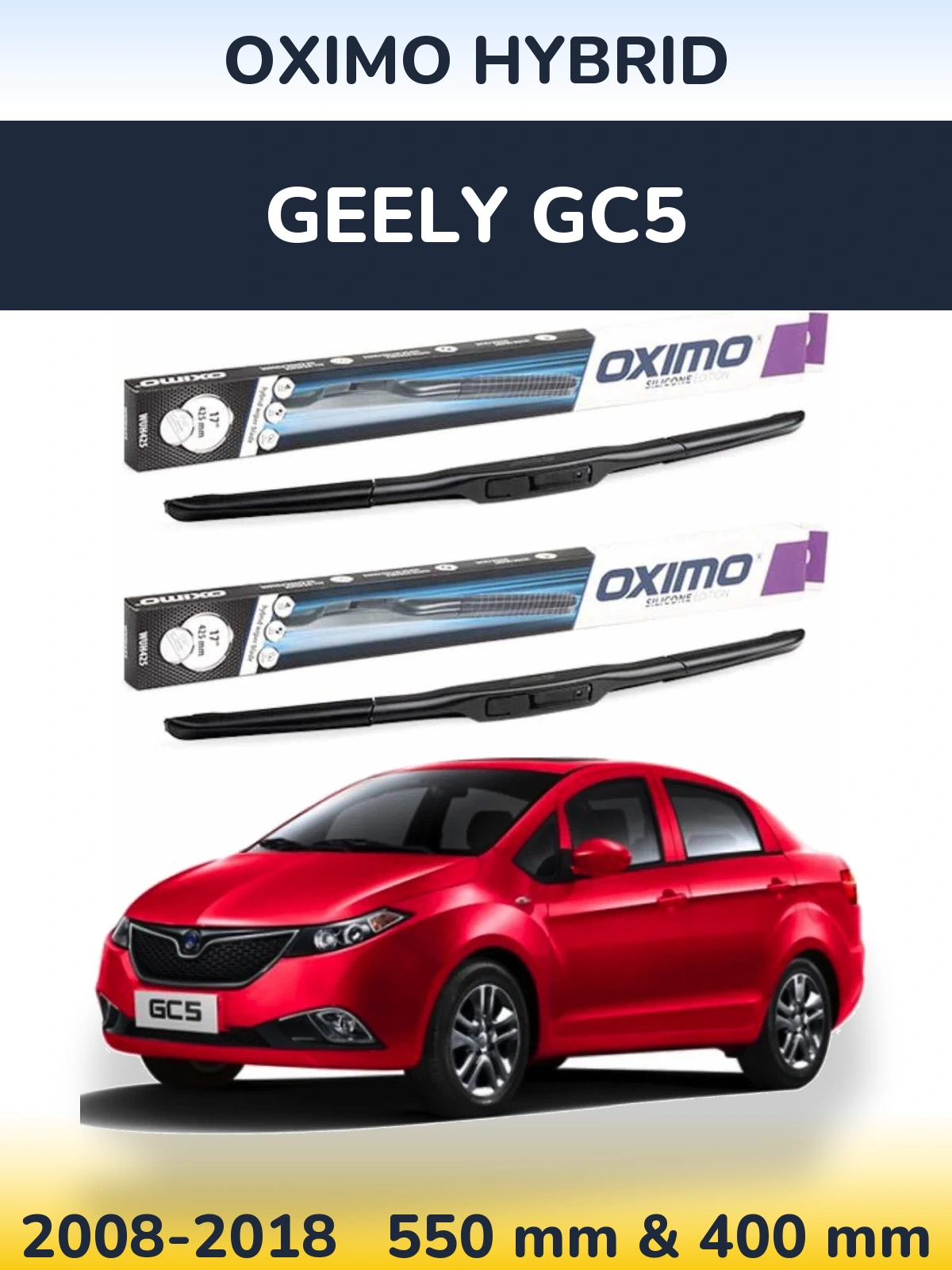 Front wiper blade set Oximo Hybrid 550 & 400 mm for Geely GC5 2008-2018