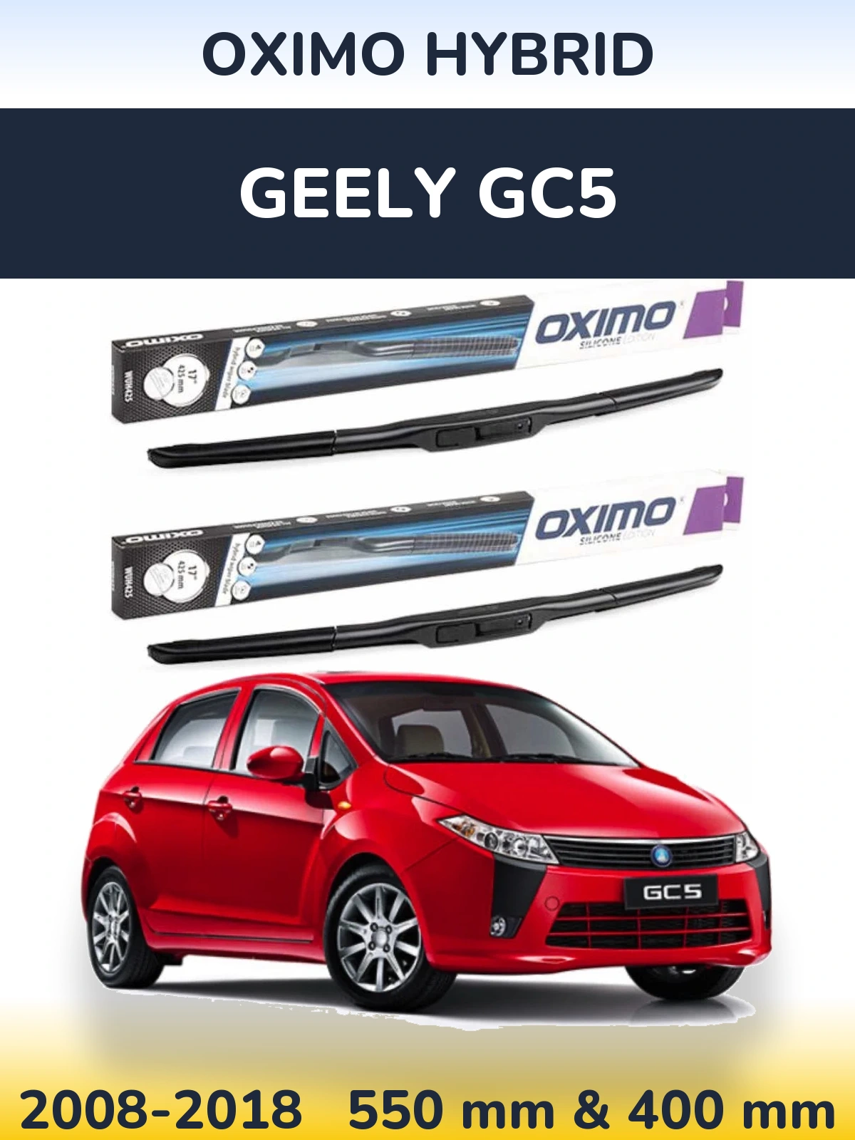Front wiper blade set Oximo Hybrid 550 & 400 mm for Geely GC5 2008-2018