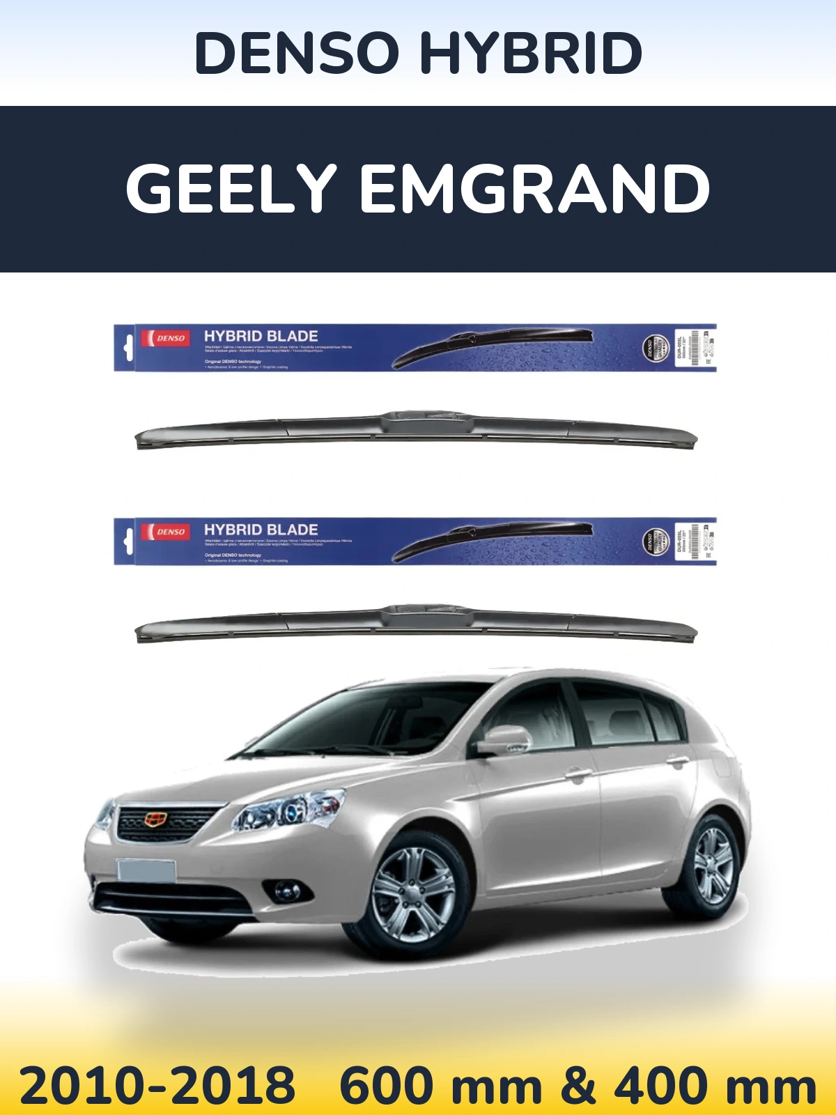 Комплект передних дворников Denso Hybrid 600 & 400 мм для Geely Emgrand 2010-2018