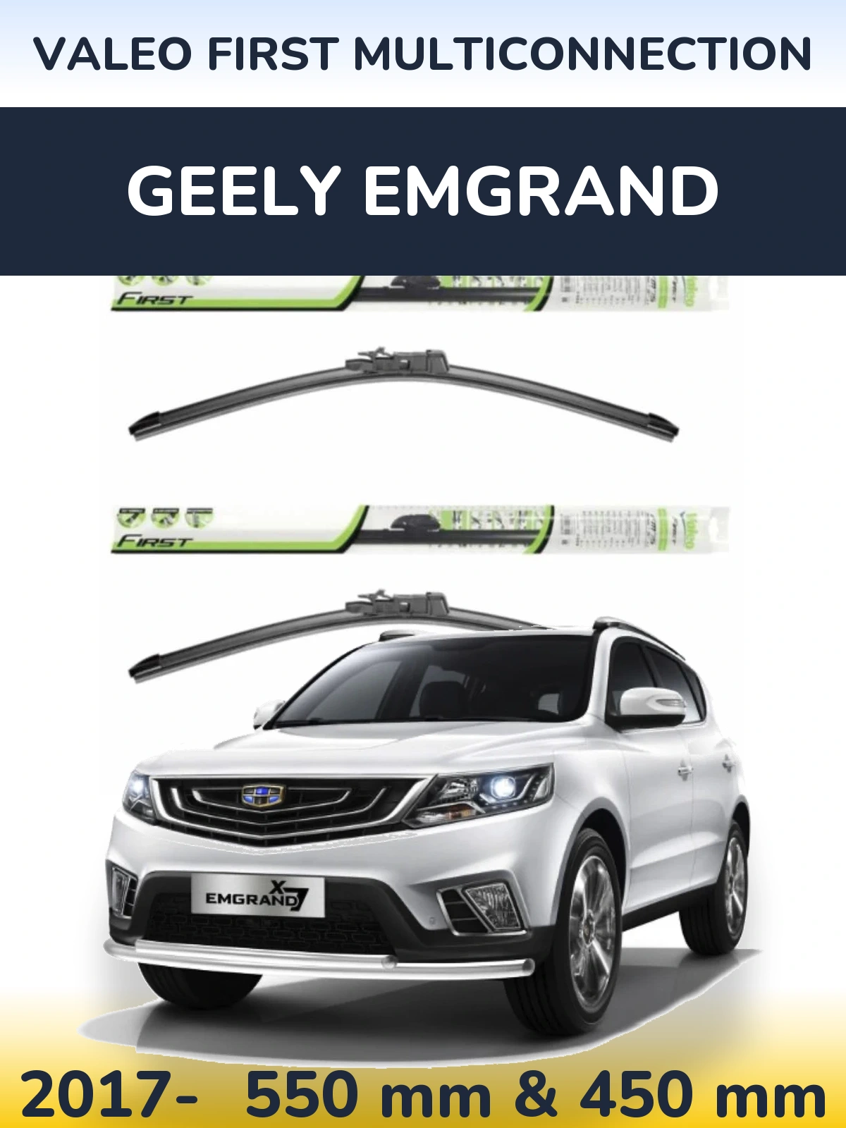 Front wiper blade set Valeo First MultiConnection 550 & 450 mm for Geely Emgrand 2017-2026