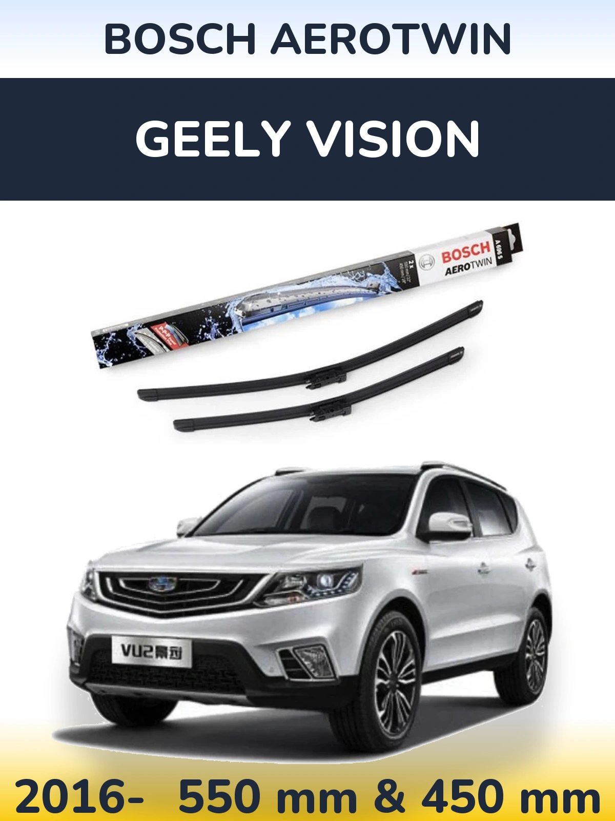 Front wiper blade set BOSCH AeroTwin 550 & 450 mm for Geely Vision 2016-2026