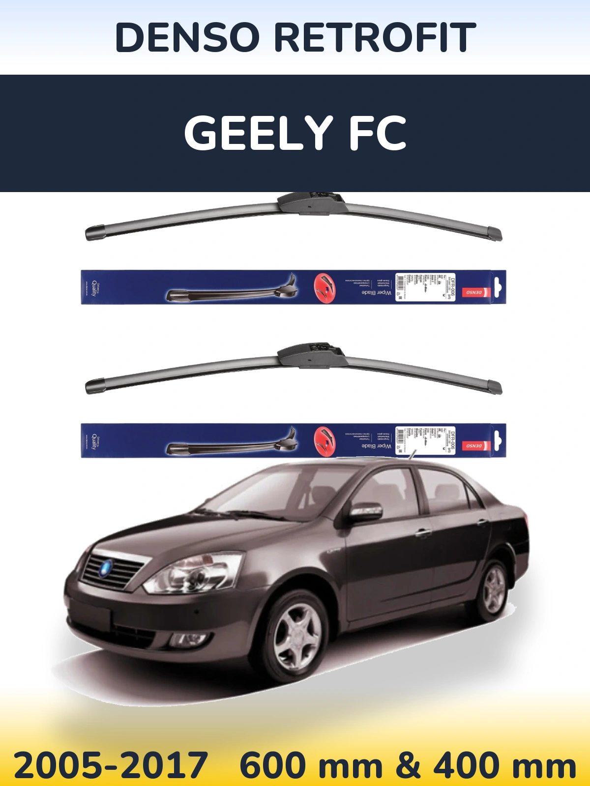 Front wiper blade set Denso Retrofit 600 & 400 mm for Geely FC 2005-2017