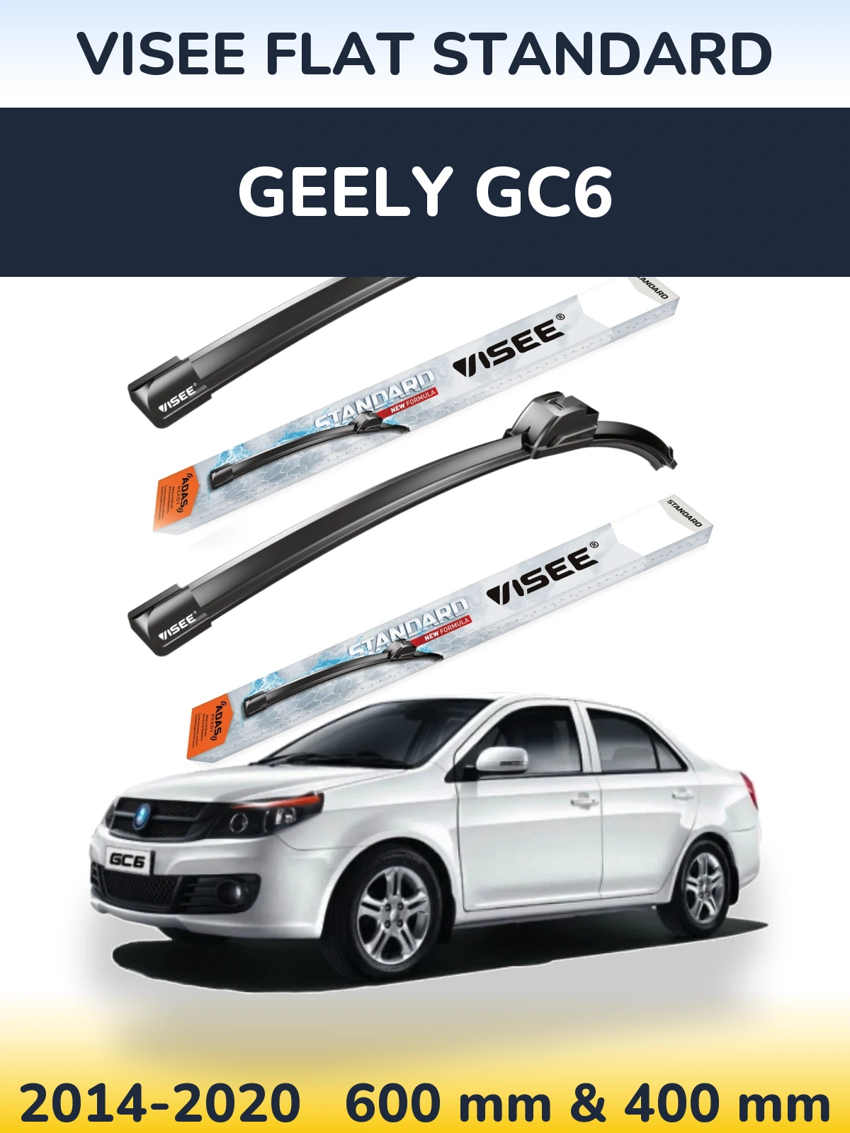 Front wiper blade set VISEE FLAT STANDARD 600 & 400 mm for Geely GC6 2014-2020