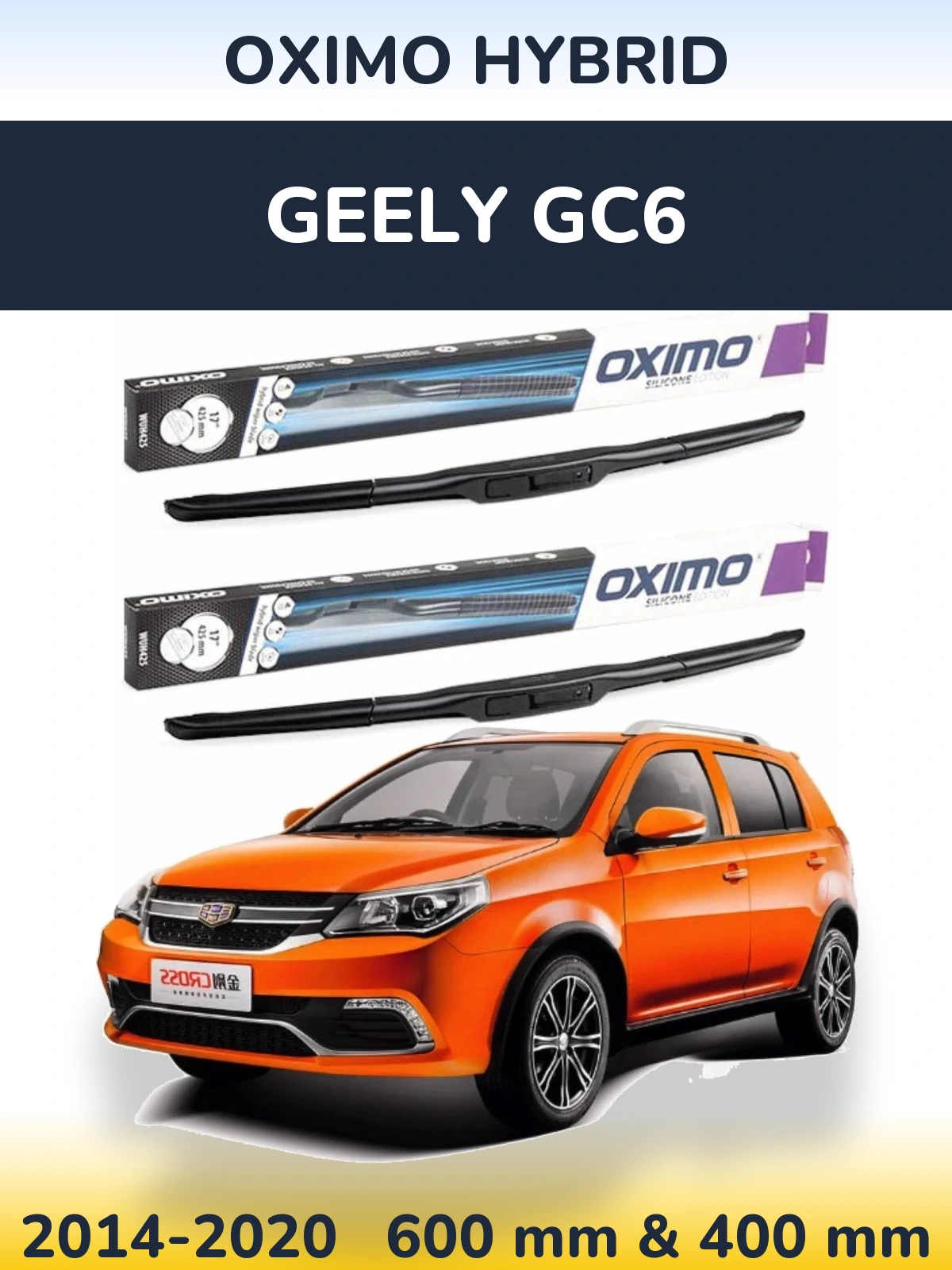 Front wiper blade set Oximo Hybrid 600 & 400 mm for Geely GC6 2014-2020
