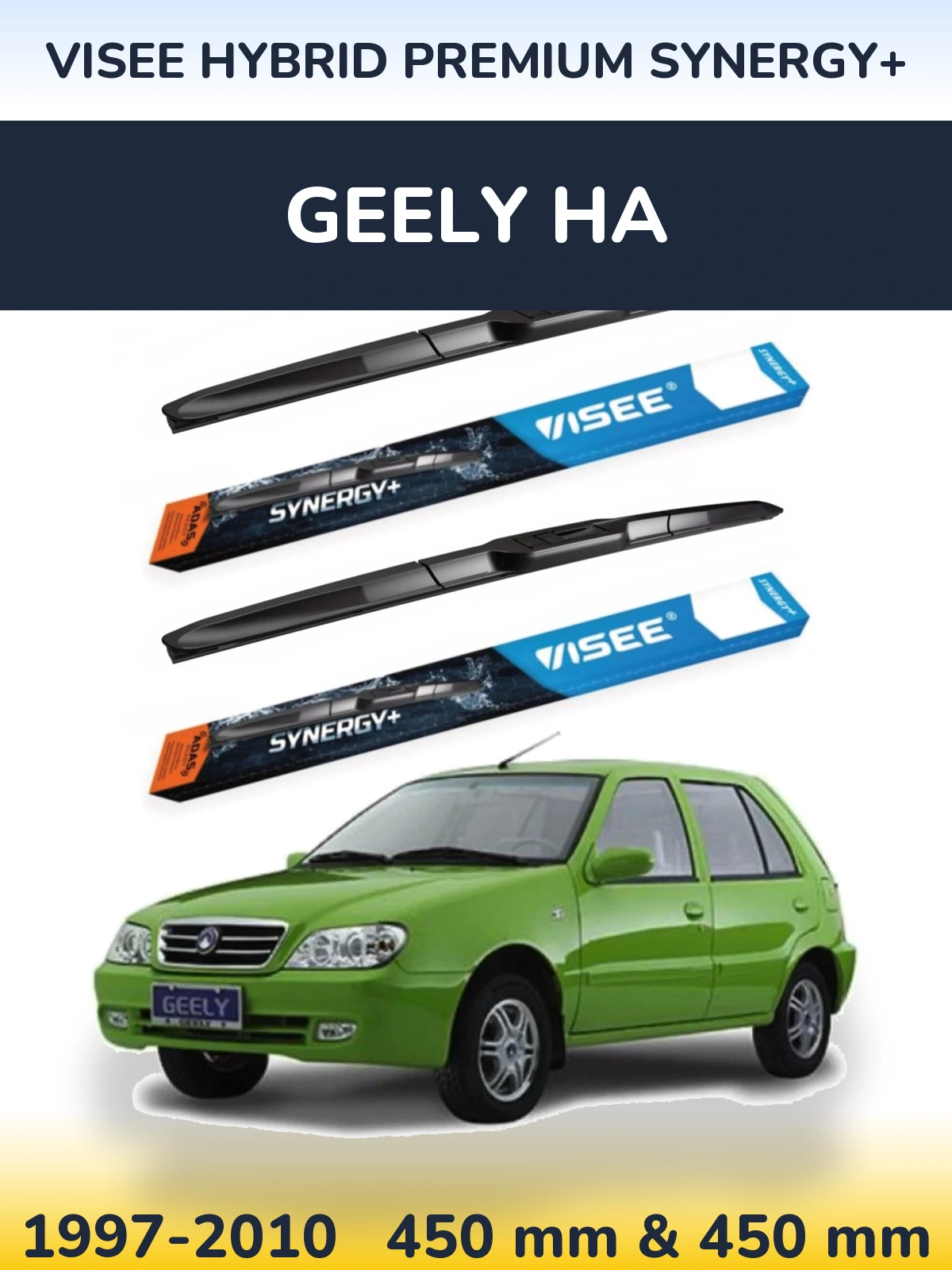 Front wiper blade set VISEE HYBRID PREMIUM SYNERGY+ 450 & 450 mm for Geely HA 1997-2010