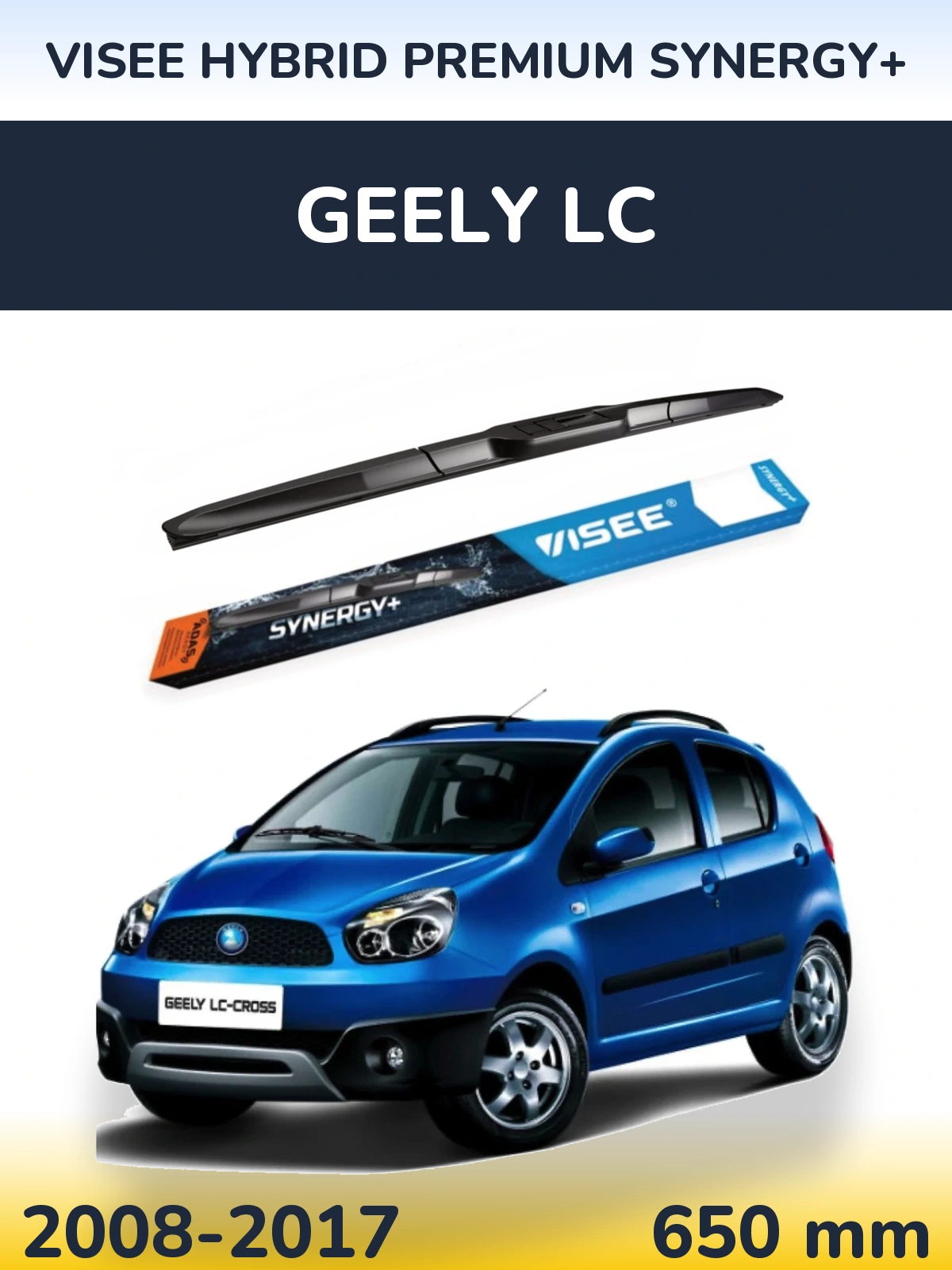 Front wiper blade VISEE HYBRID PREMIUM SYNERGY+ 650 mm for Geely LC 2008-2017