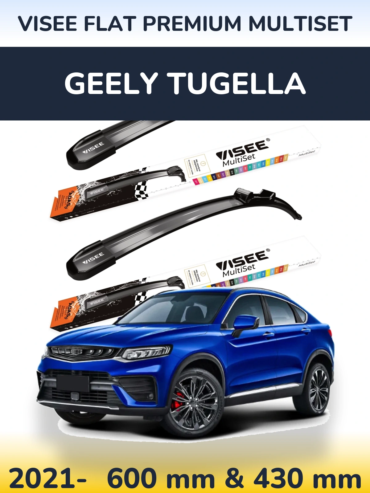 Front wiper blade set VISEE FLAT PREMIUM MultiSet 600 & 430 mm for Geely Tugella 2021-2026