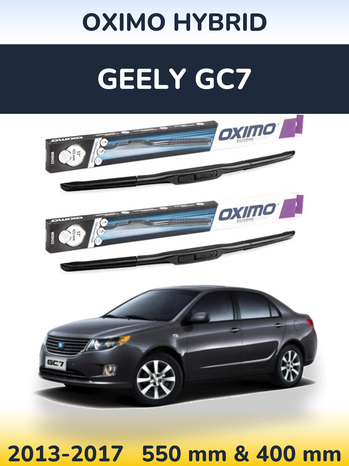 Front wiper blade set Oximo Hybrid 550 & 400 mm for Geely GC7 2013-2017